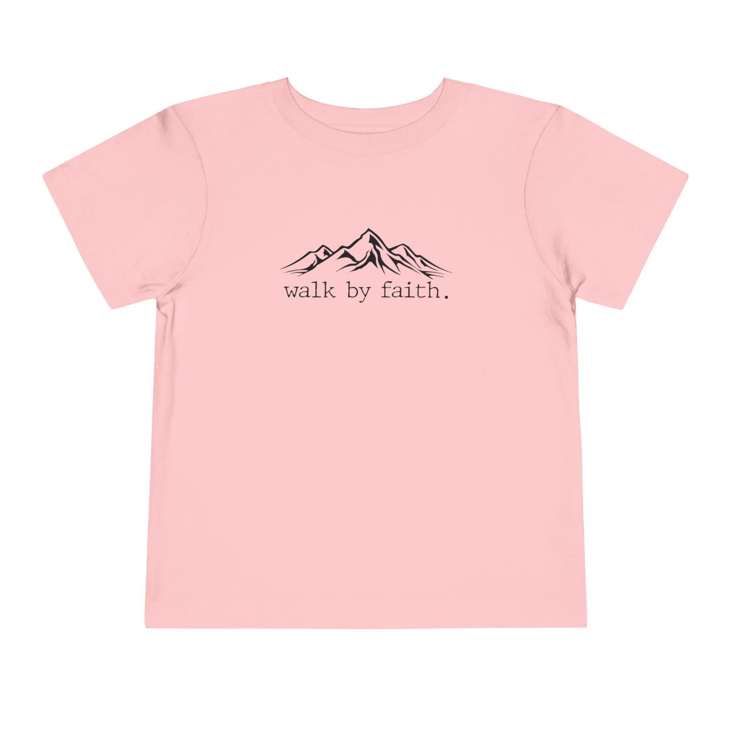 Walk by Faith Toddler Tee