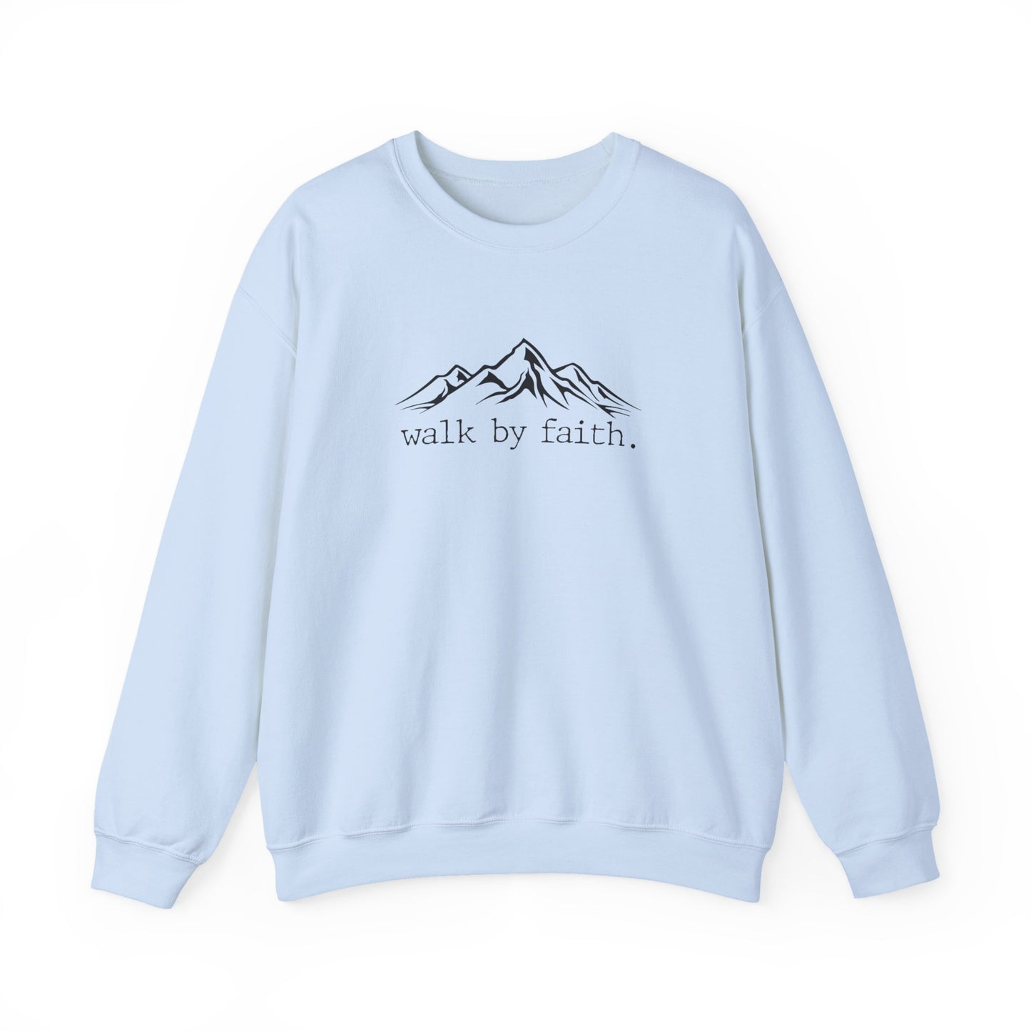 Walk by Faith Crewneck Sweatshirt