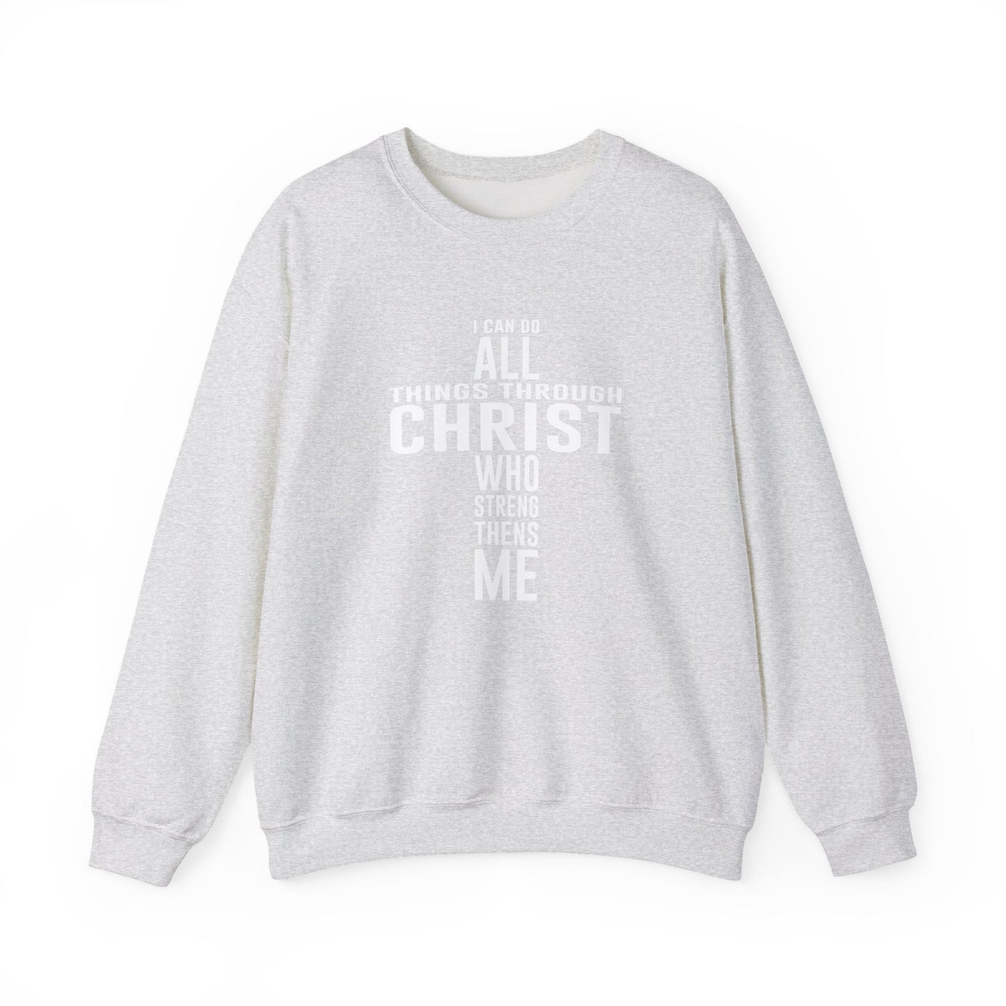 I Can Do All Things Crewneck Sweatshirt