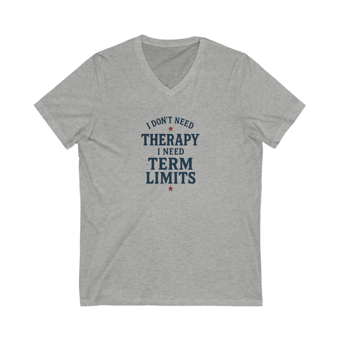 I Don't Need Therapy V-Neck