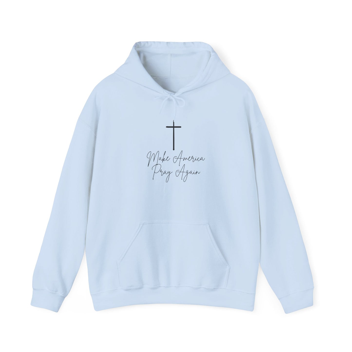 Make America Pray Again Hoodie