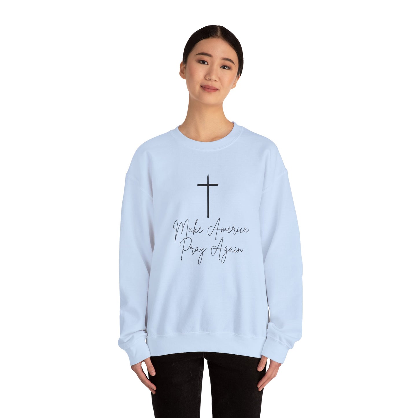 Make America Pray Again Crewneck Sweatshirt