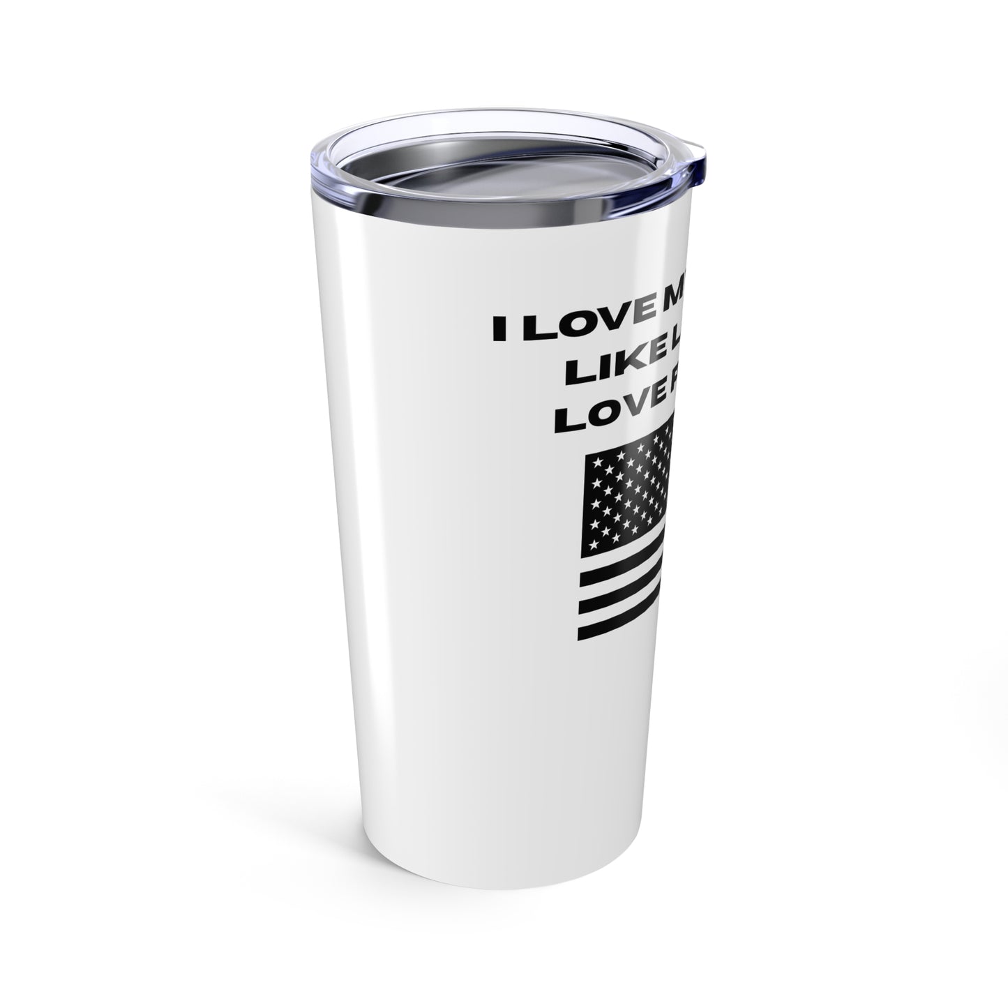 I Love My Country Tumbler