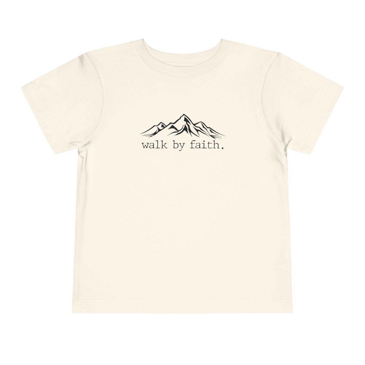Walk by Faith Toddler Tee