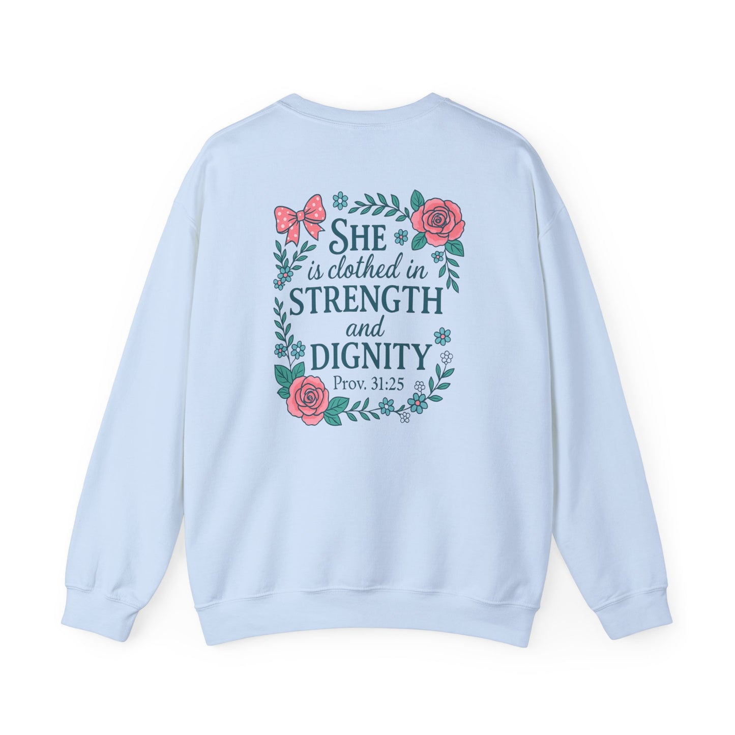 Proverbs 31:25 Crewneck Sweatshirt
