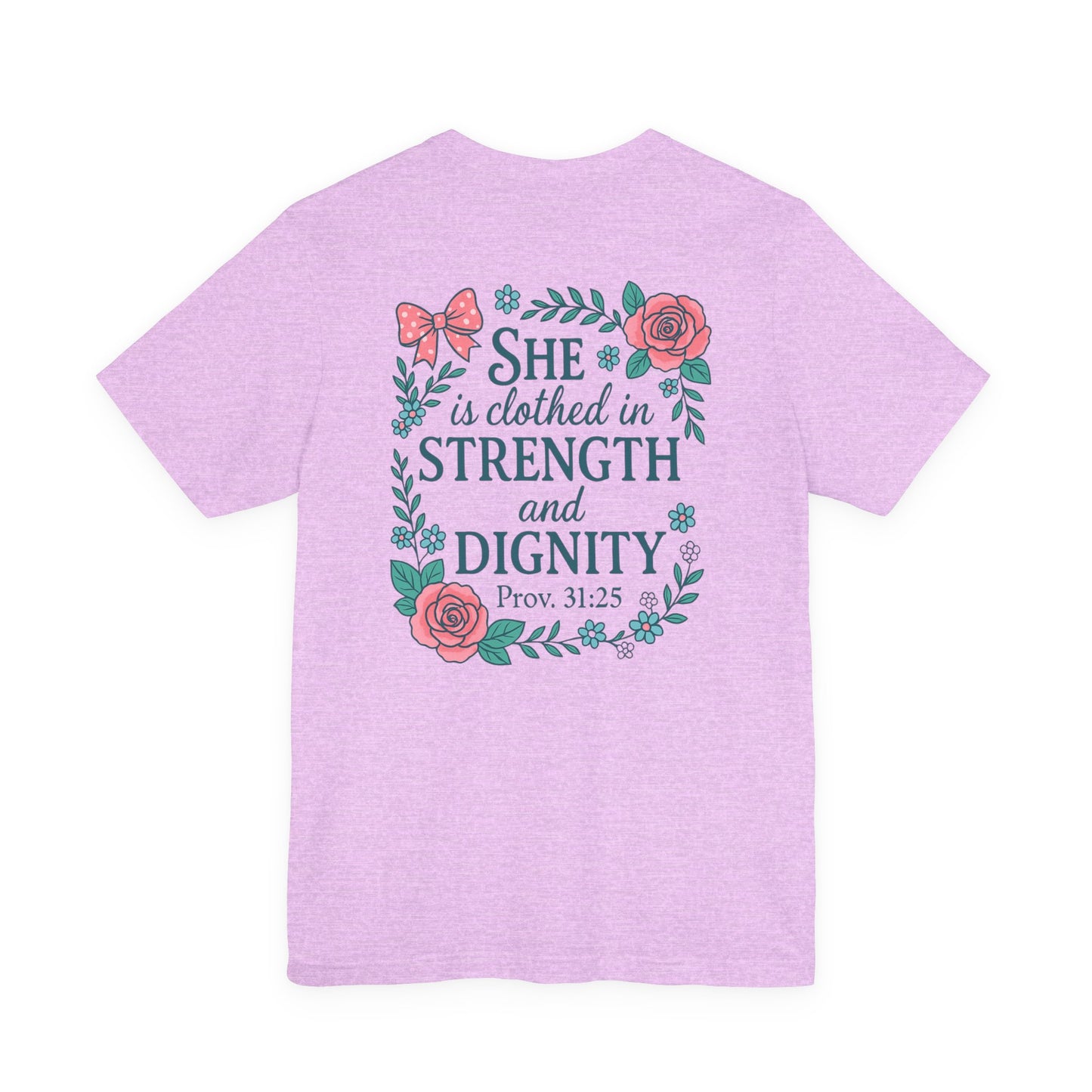 Proverbs 31:25 Tee