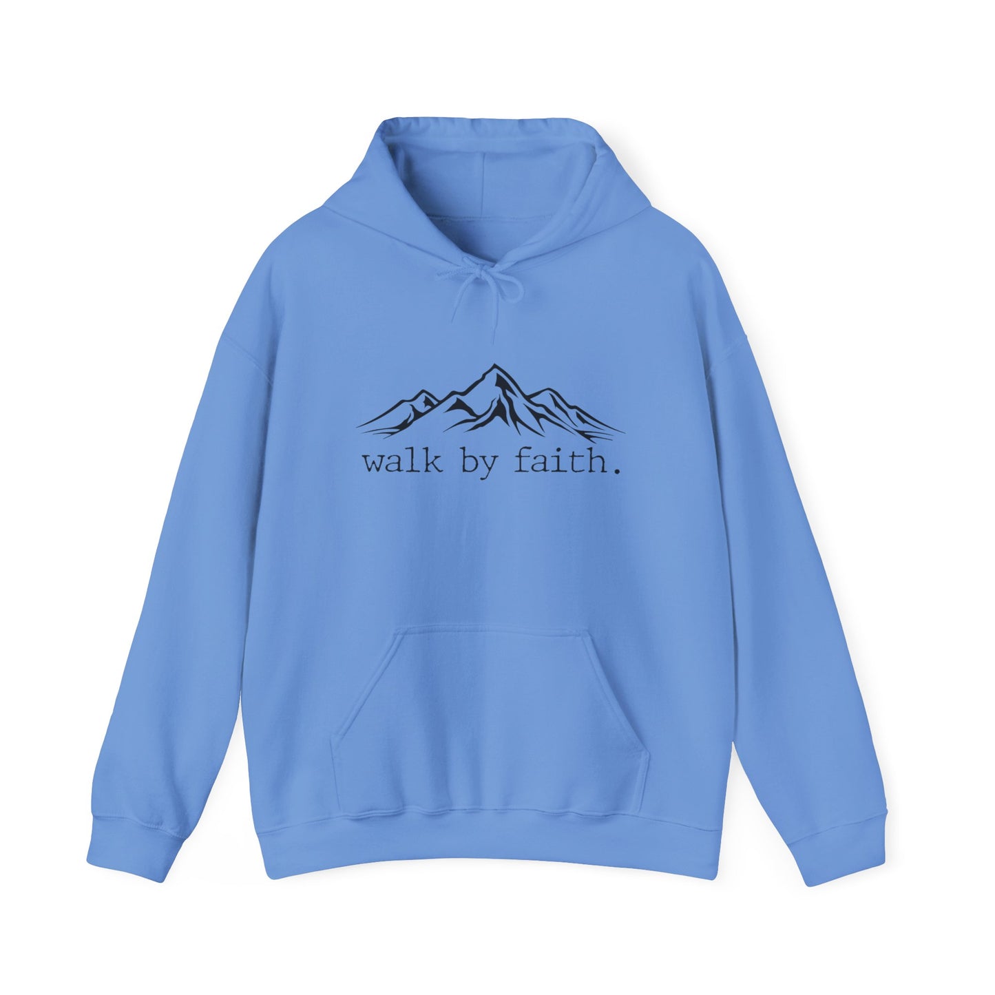 Walk by Faith Hoodie
