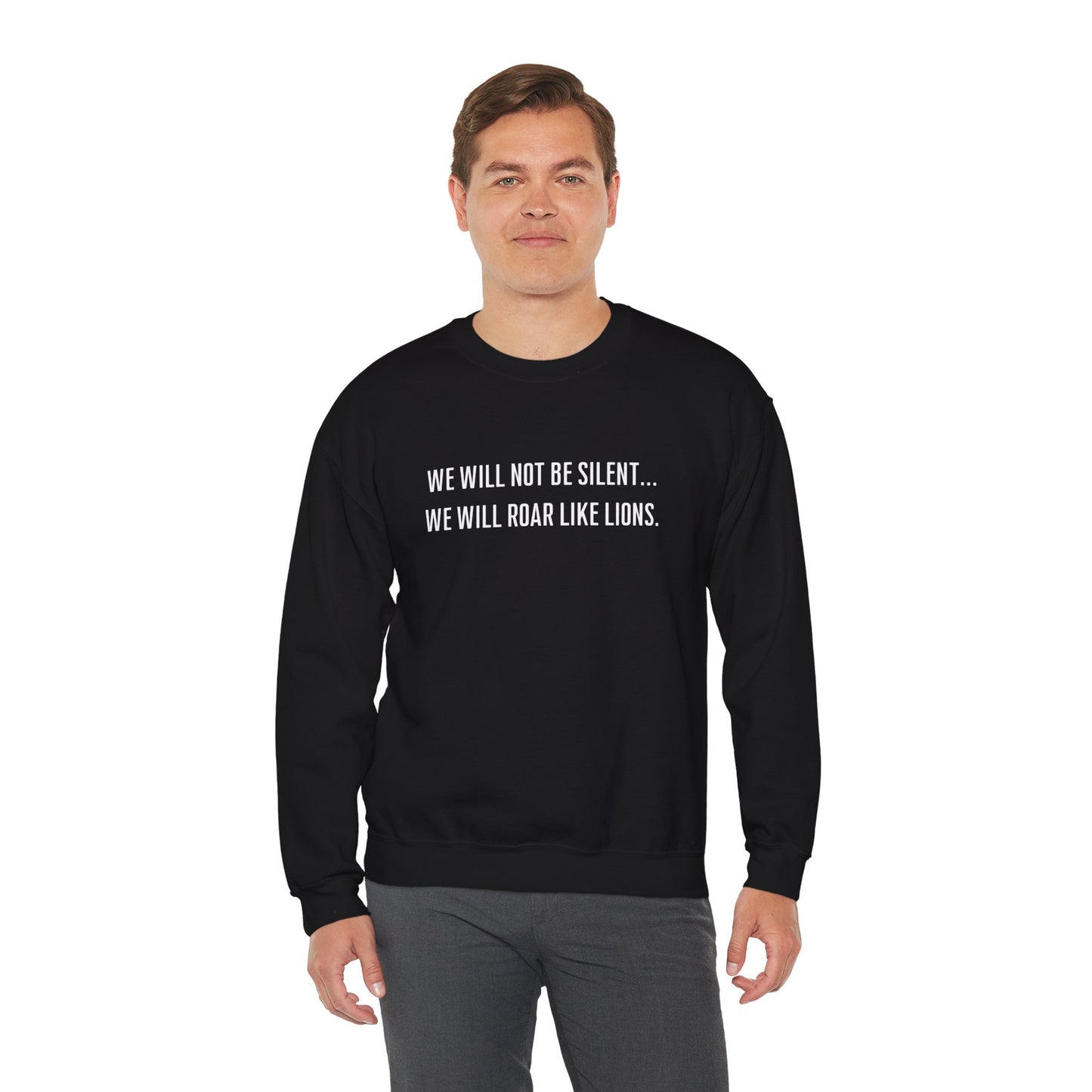 We Will Not Be Silent Crewneck Sweatshirt