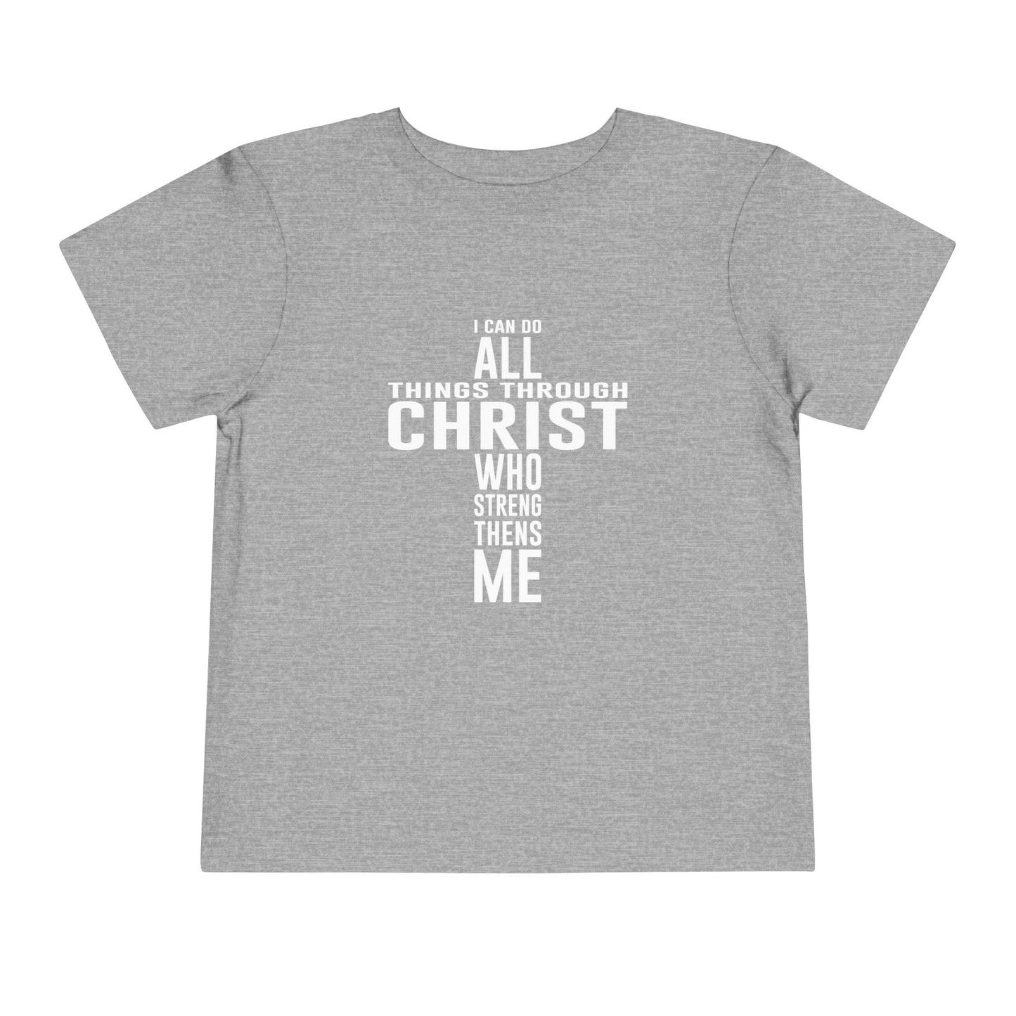 I Can Do All Things Toddler Tee