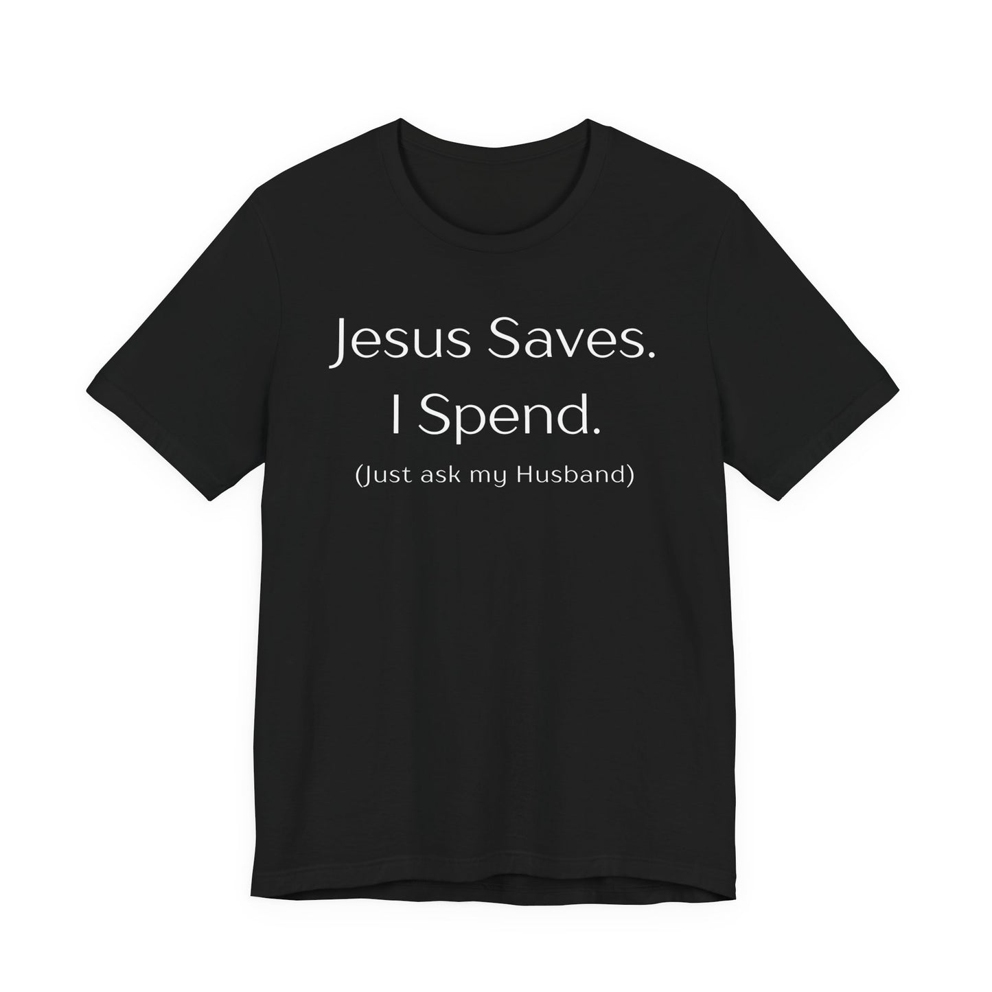 Jesus Saves Tee