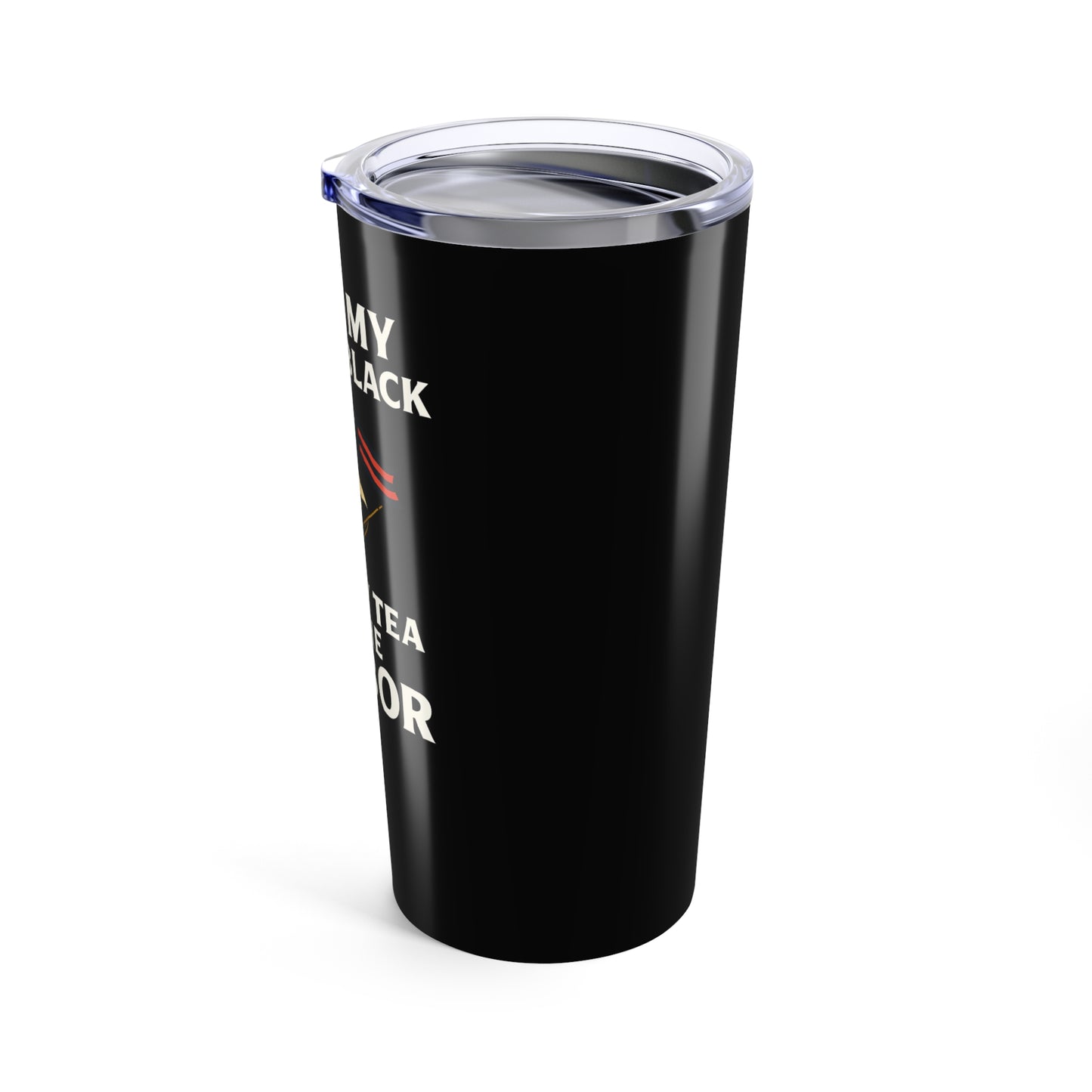 I Like My Coffee Black Tumbler