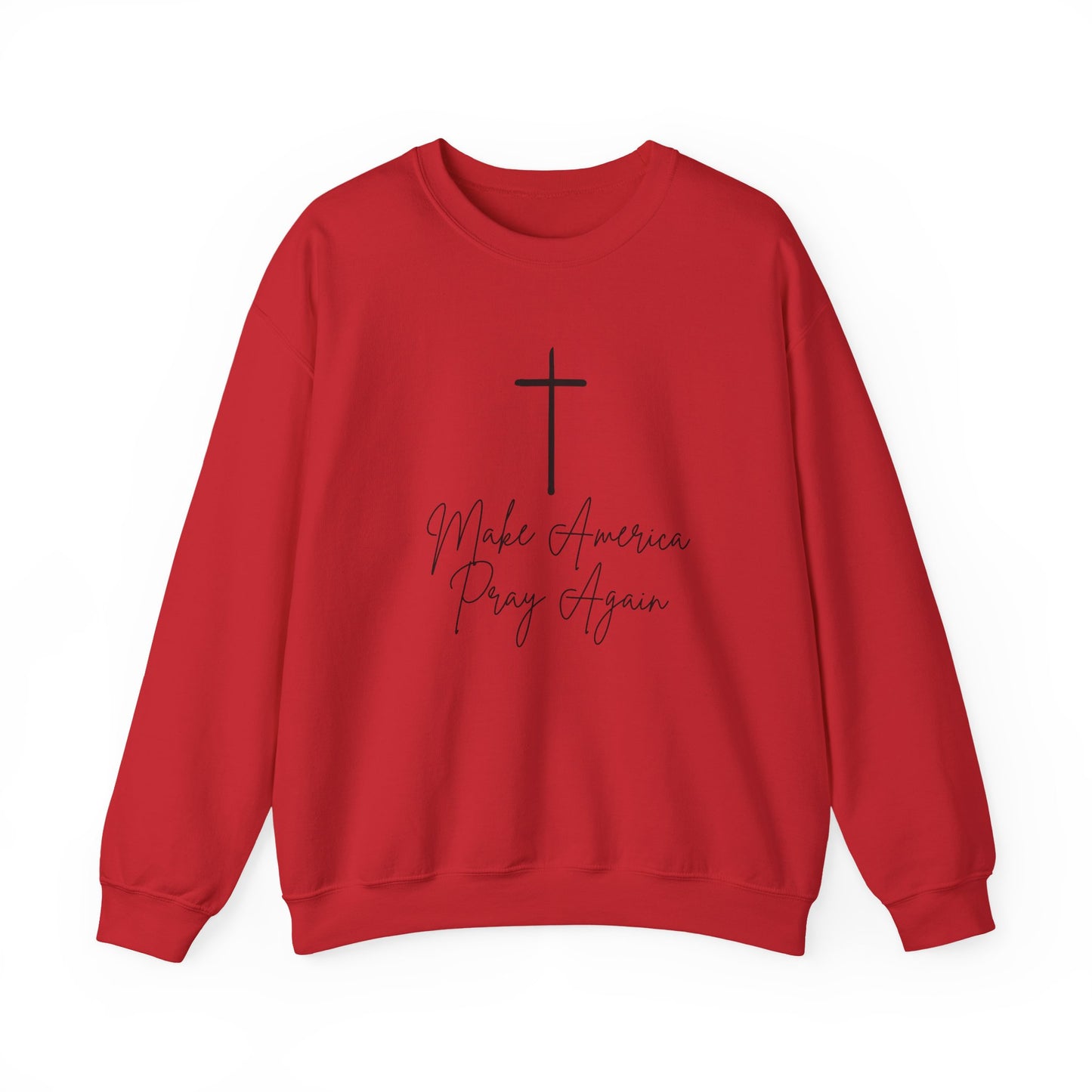Make America Pray Again Crewneck Sweatshirt