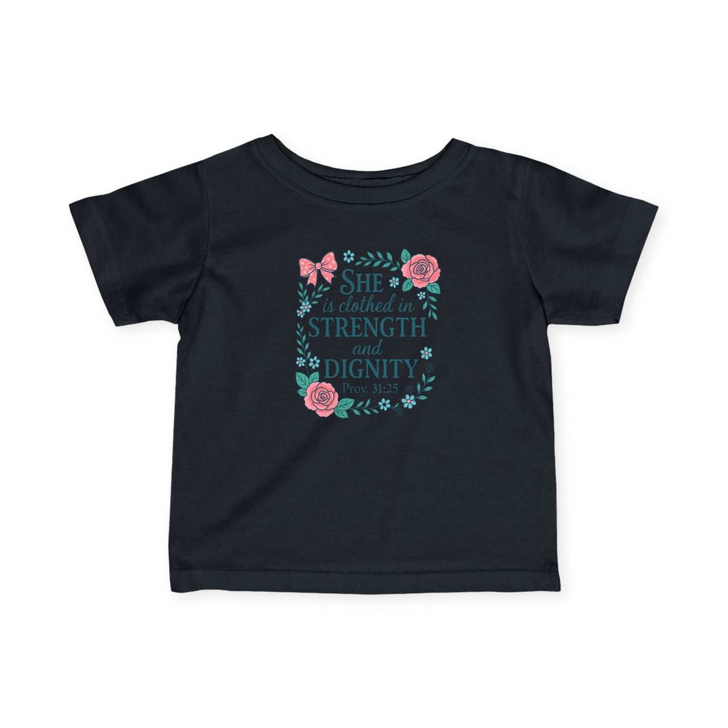 Proverbs 31:25 Baby Tee