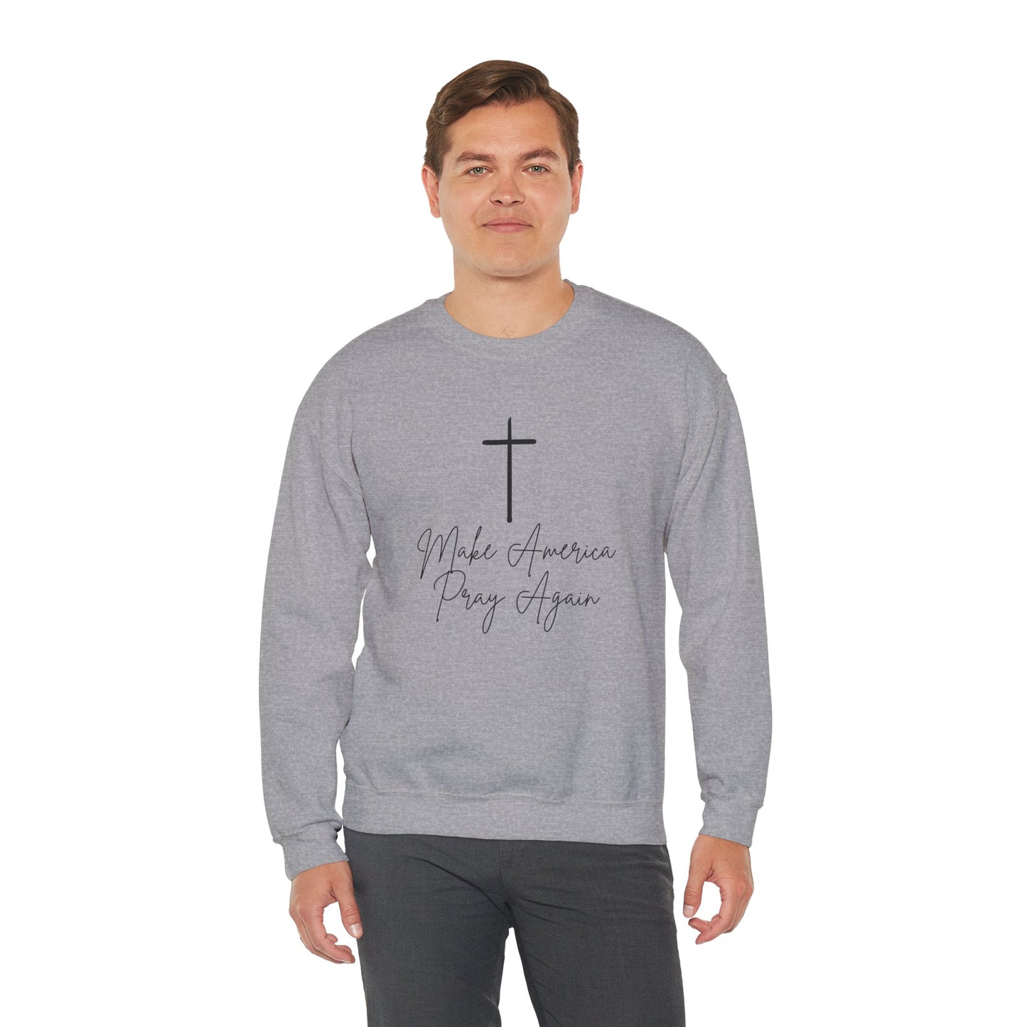 Make America Pray Again Crewneck Sweatshirt