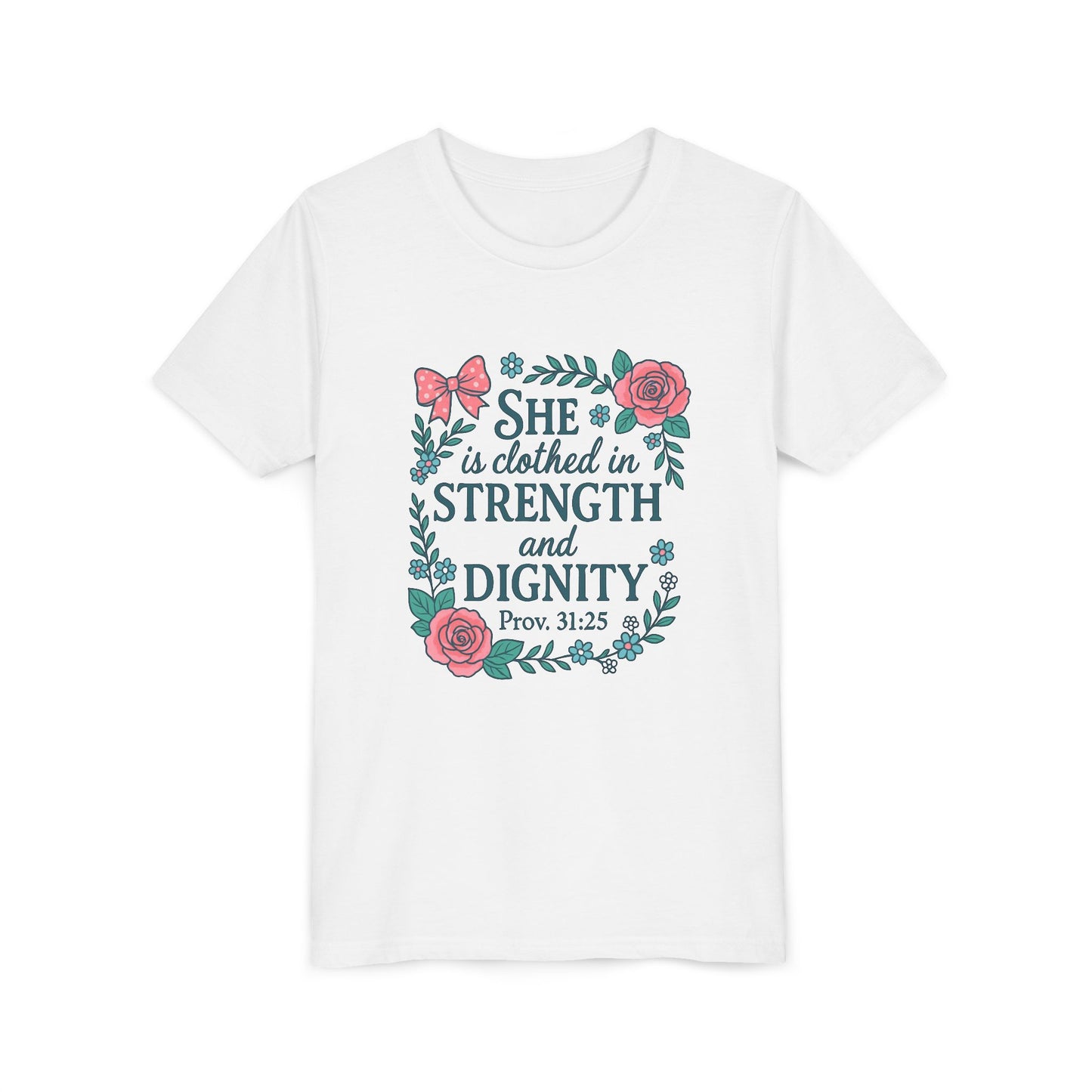 Proverbs 31:25 Youth Tee