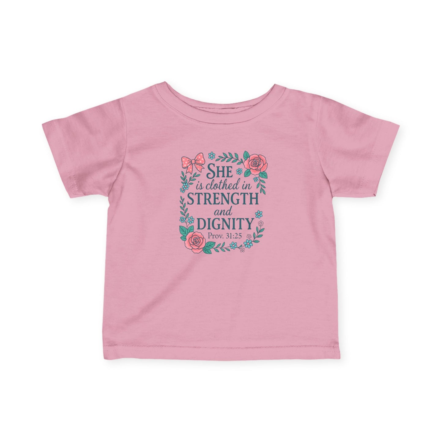 Proverbs 31:25 Baby Tee