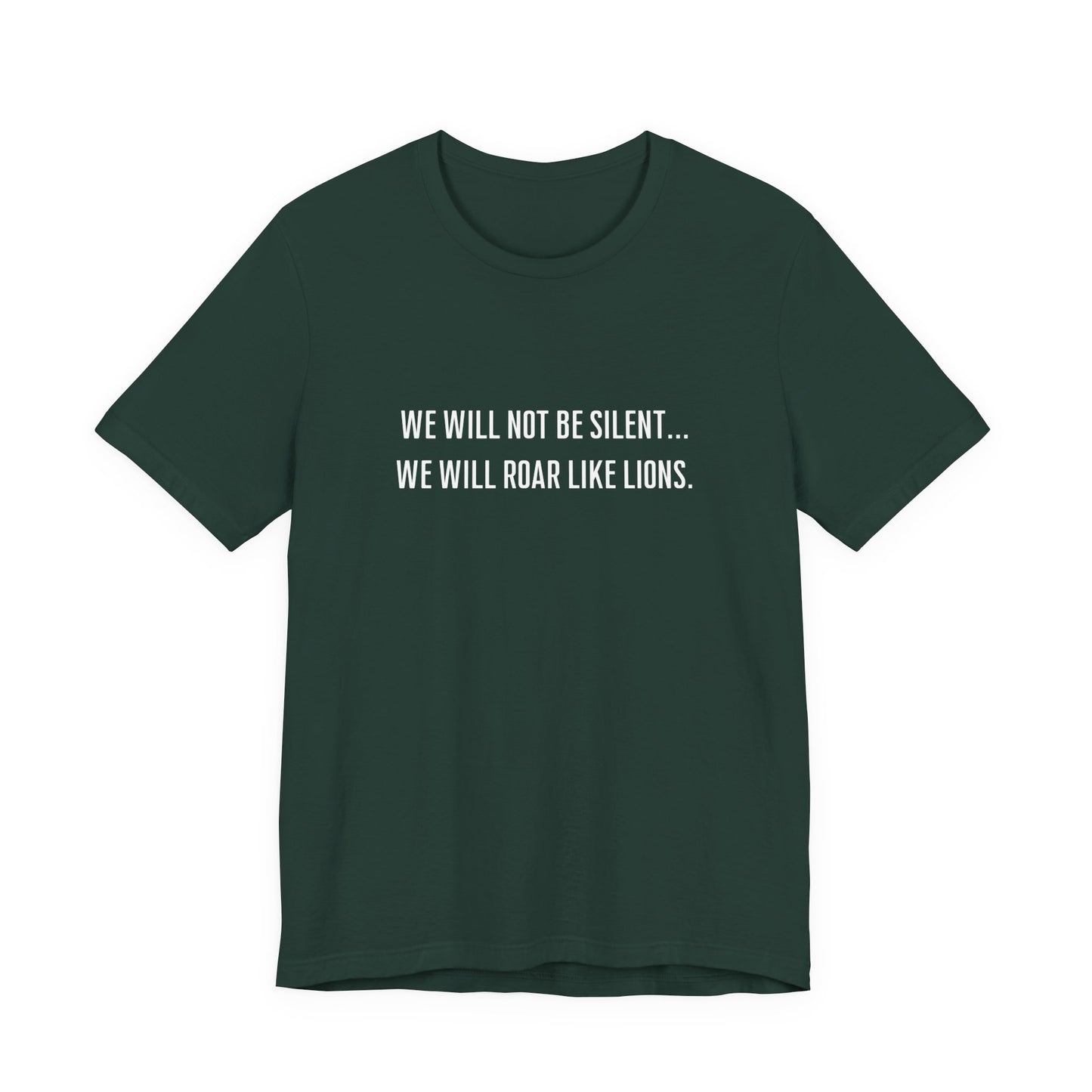 We Will Not Be Silent Tee