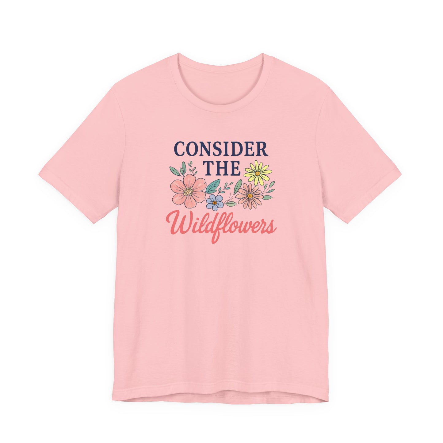 Consider the Wildflowers Tee