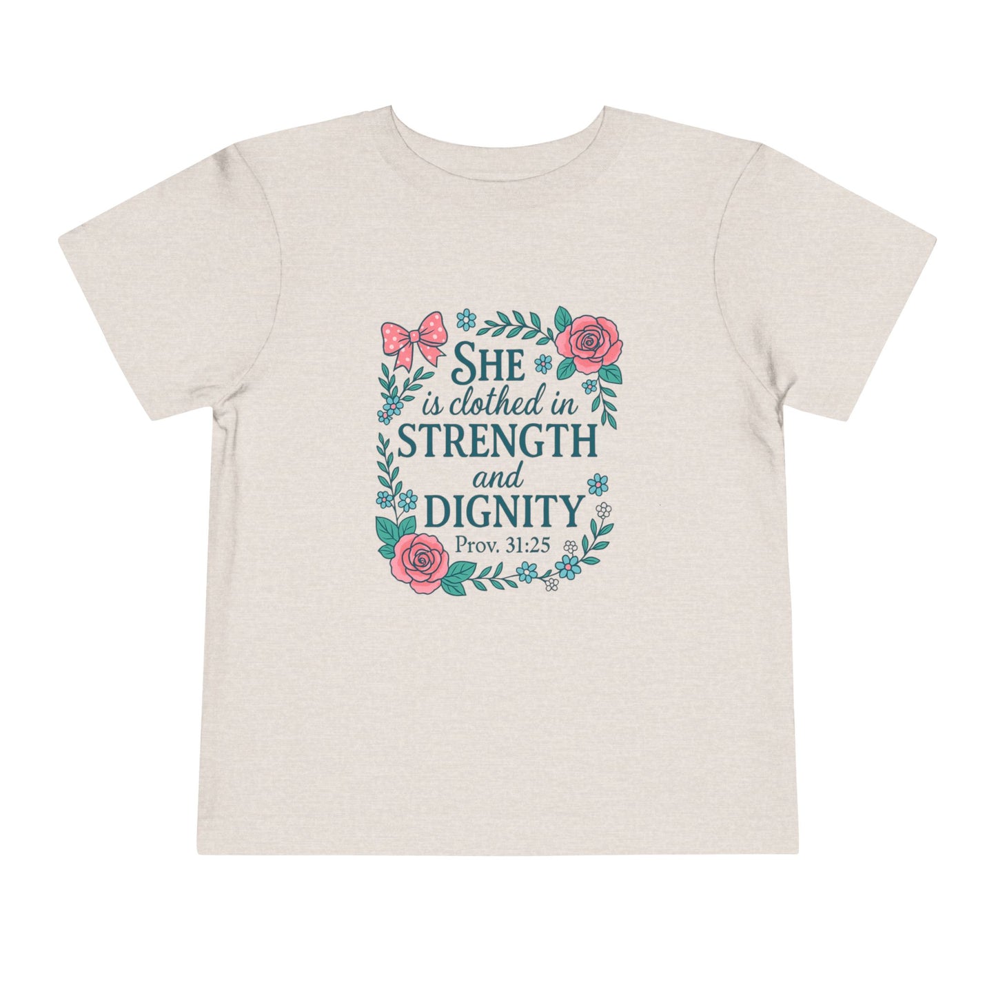 Proverbs 31:25 Toddler Tee