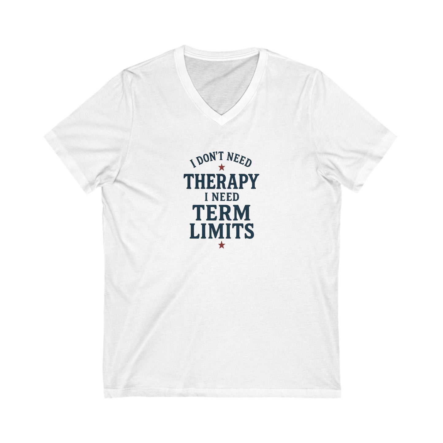 I Don't Need Therapy V-Neck