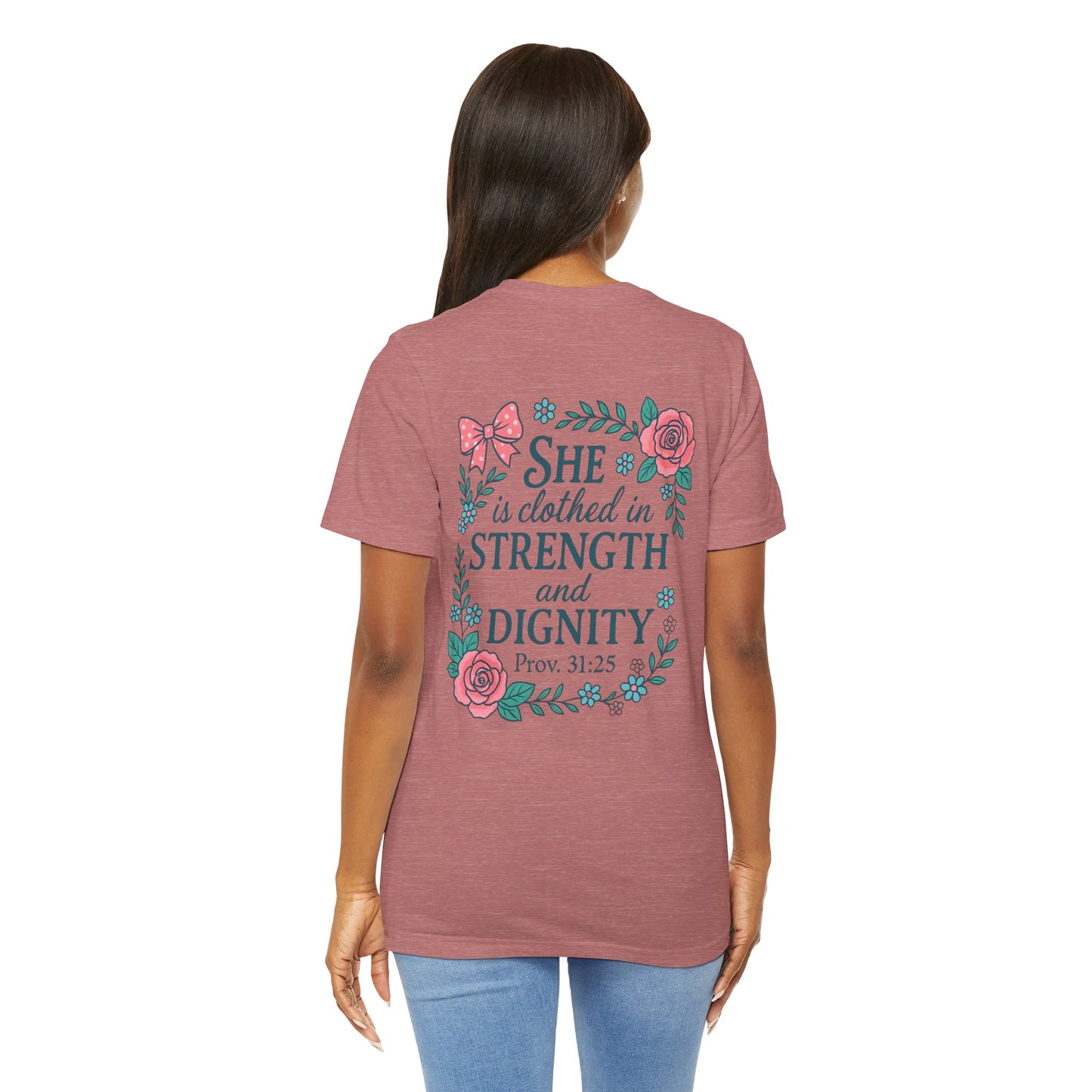 Proverbs 31:25 Tee