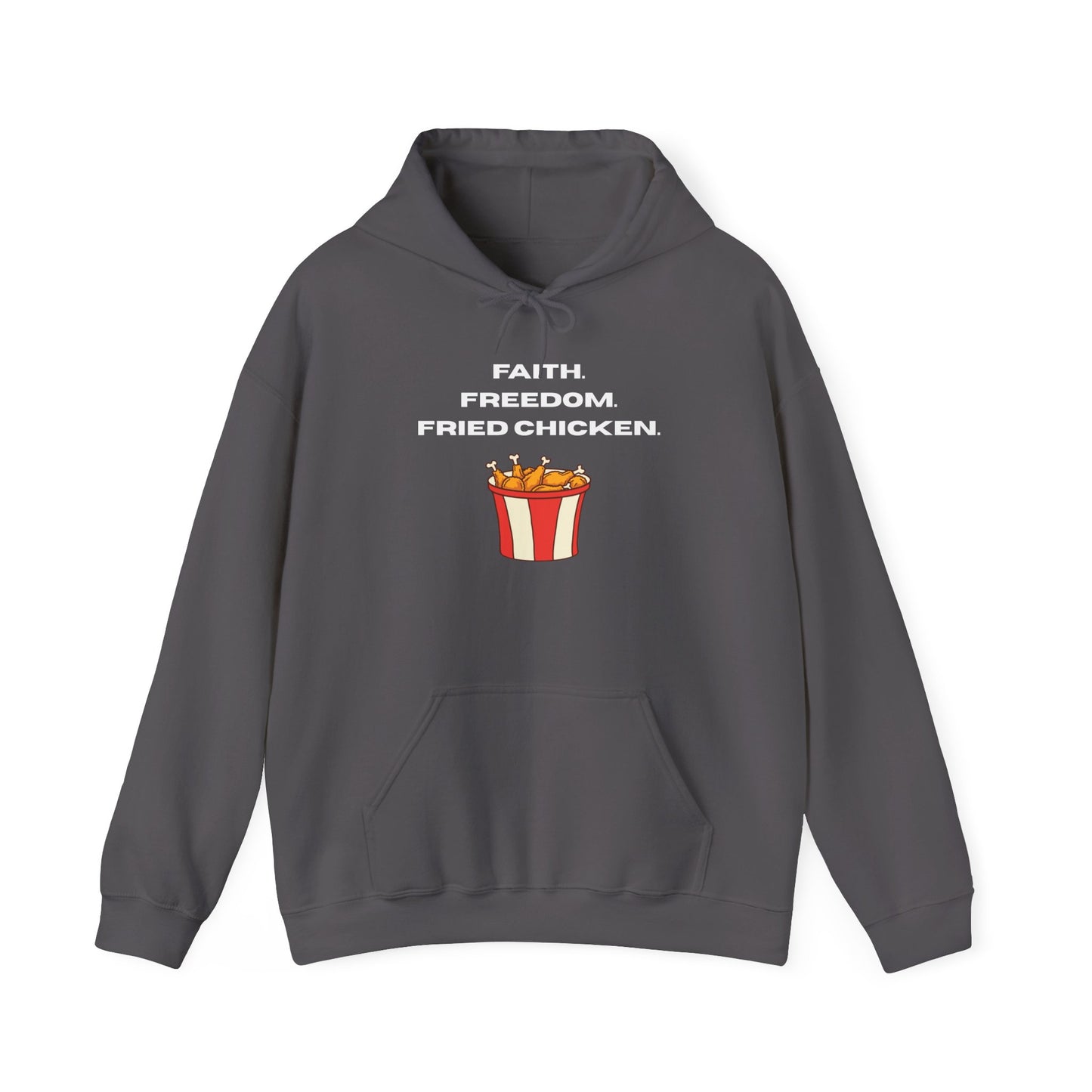 Faith, Freedom, Fried Chicken Hoodie