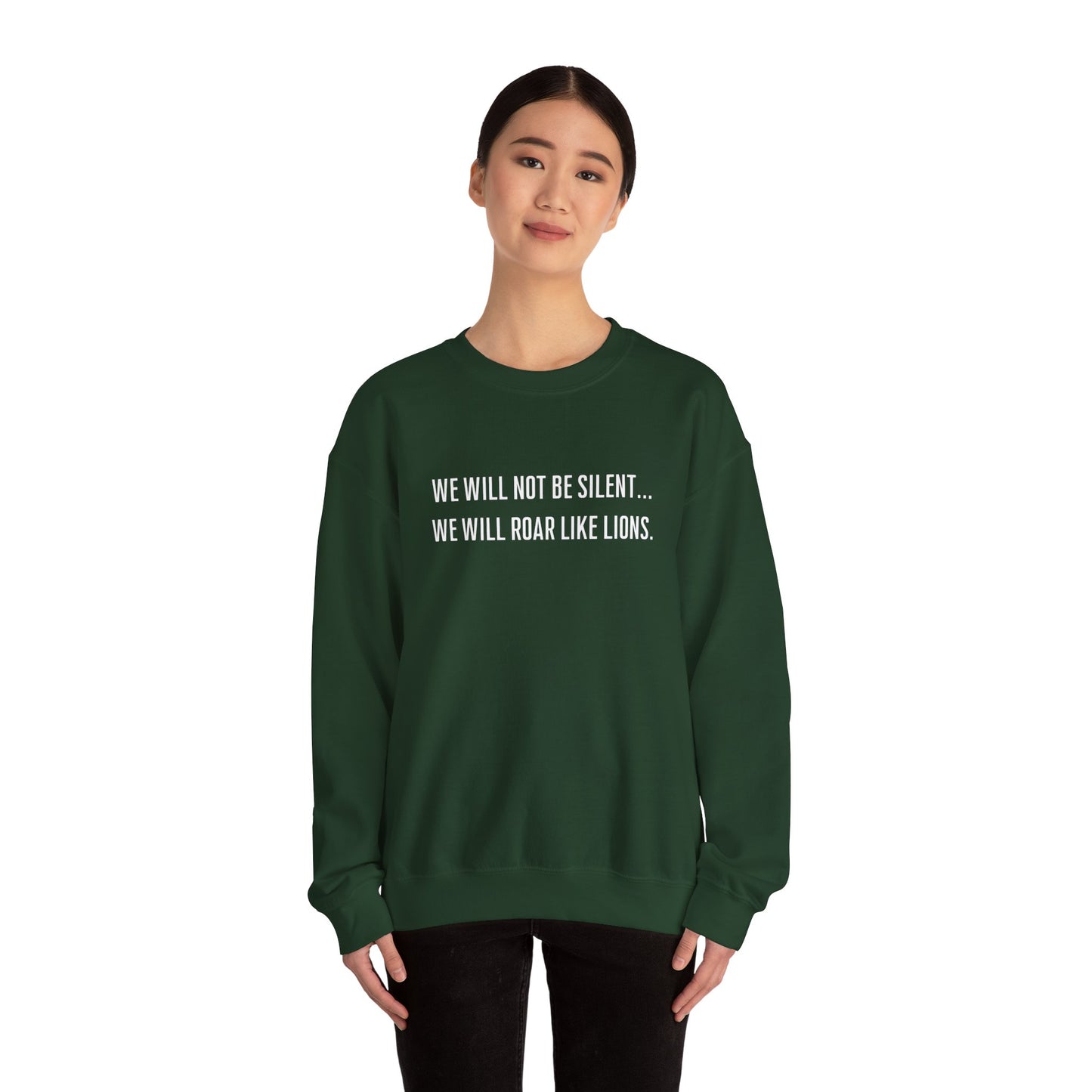 We Will Not Be Silent Crewneck Sweatshirt