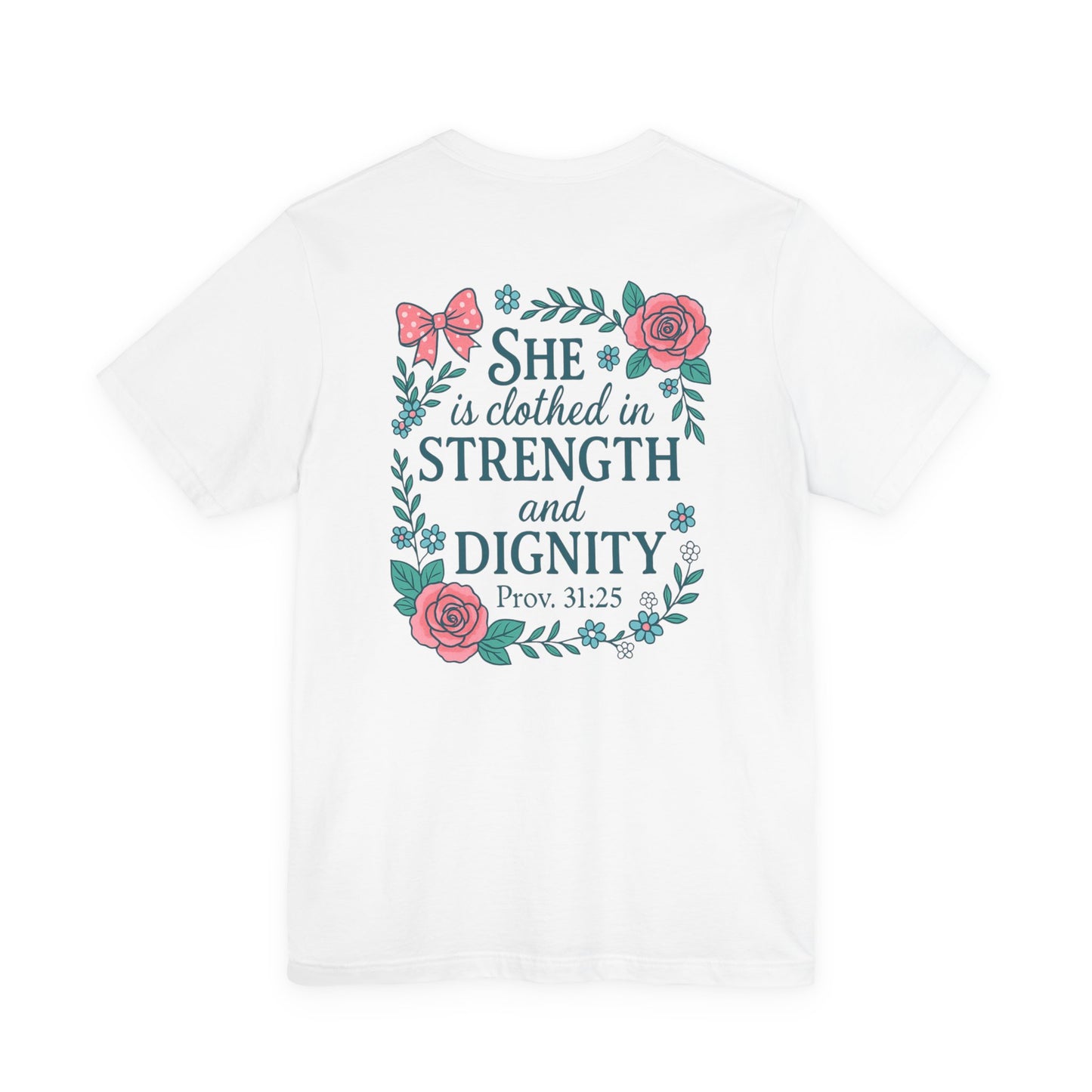 Proverbs 31:25 Tee