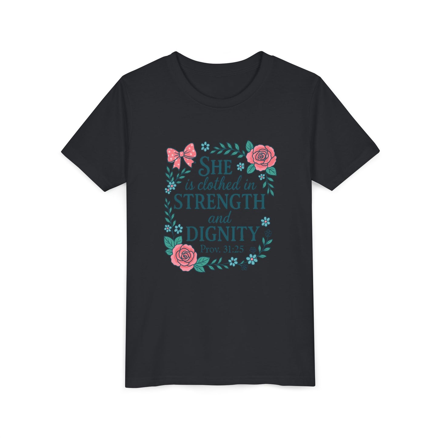 Proverbs 31:25 Youth Tee