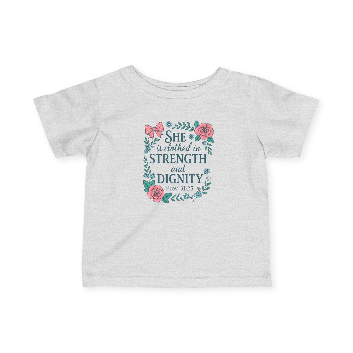 Proverbs 31:25 Baby Tee