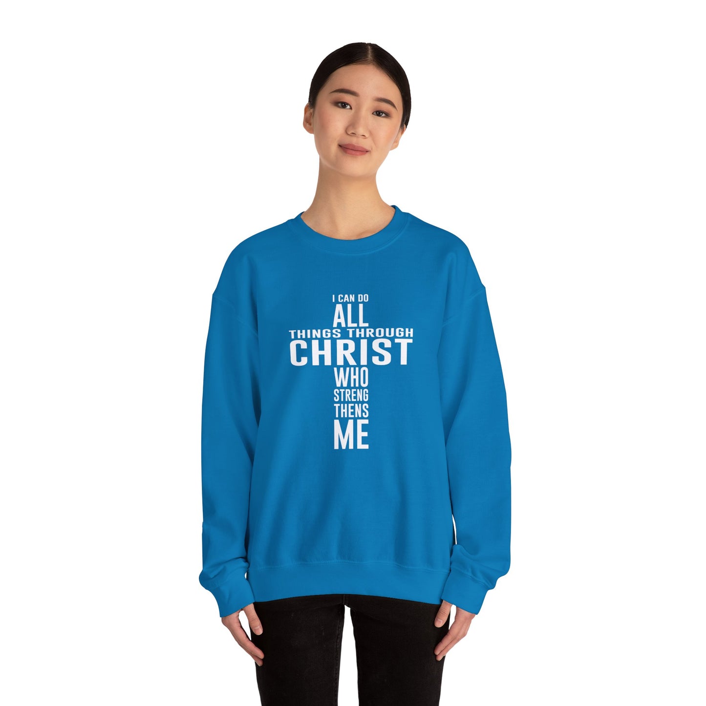 I Can Do All Things Crewneck Sweatshirt