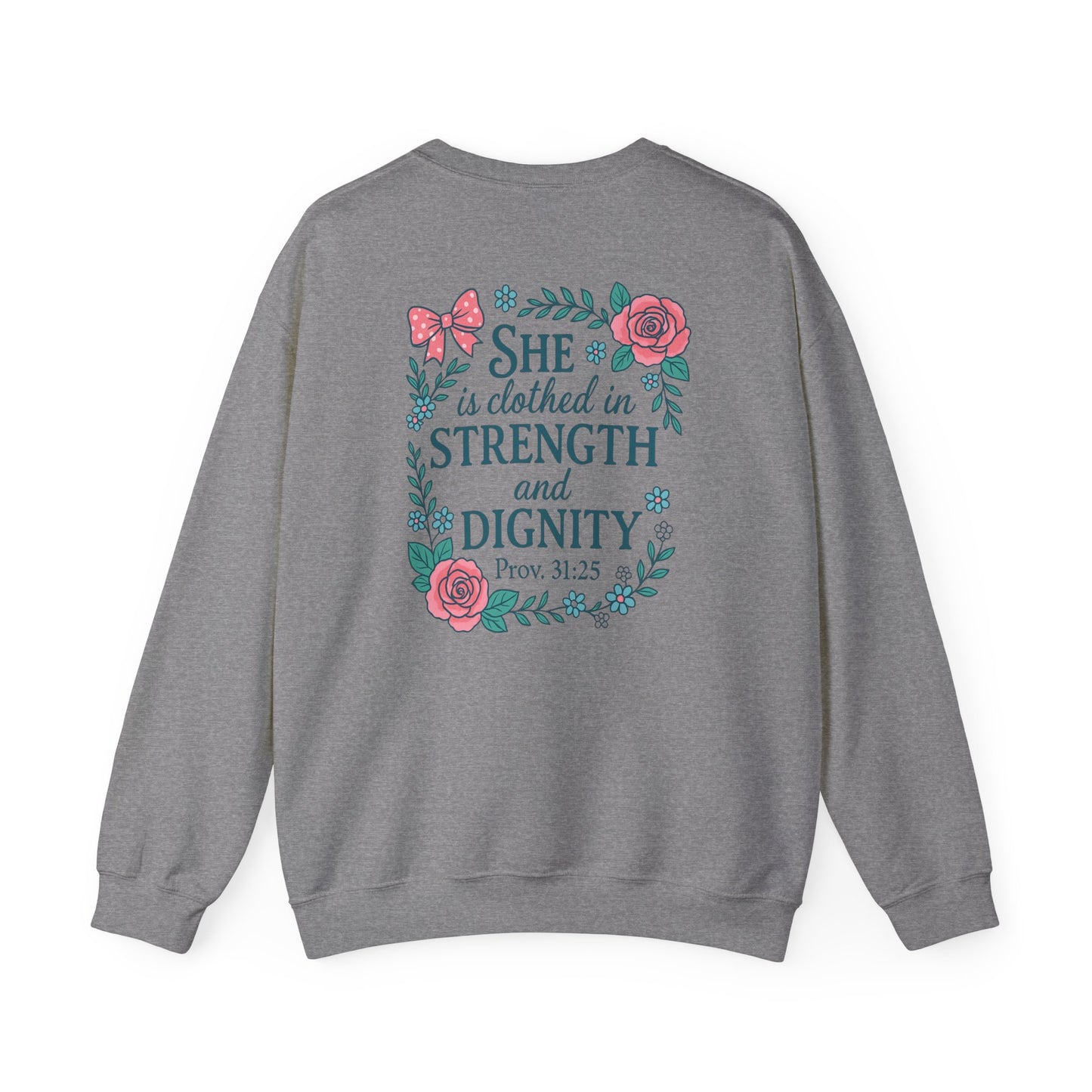 Proverbs 31:25 Crewneck Sweatshirt