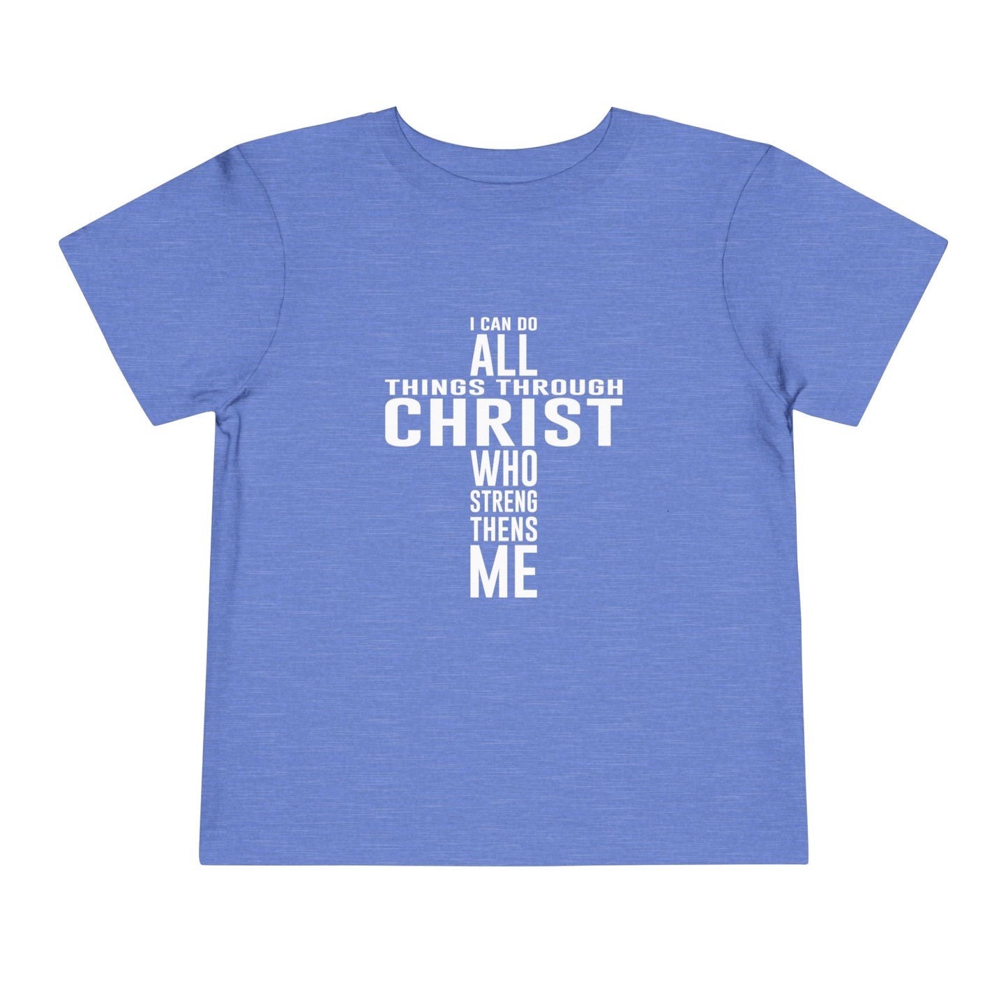 I Can Do All Things Toddler Tee
