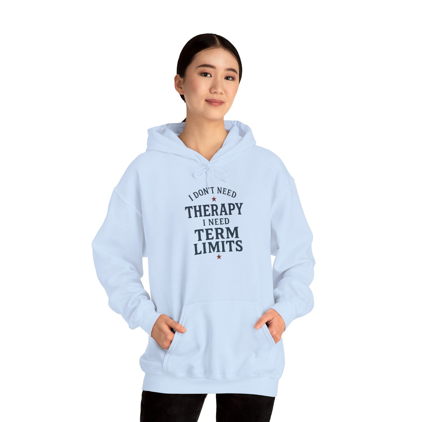 I Don't Need Therapy Hoodie