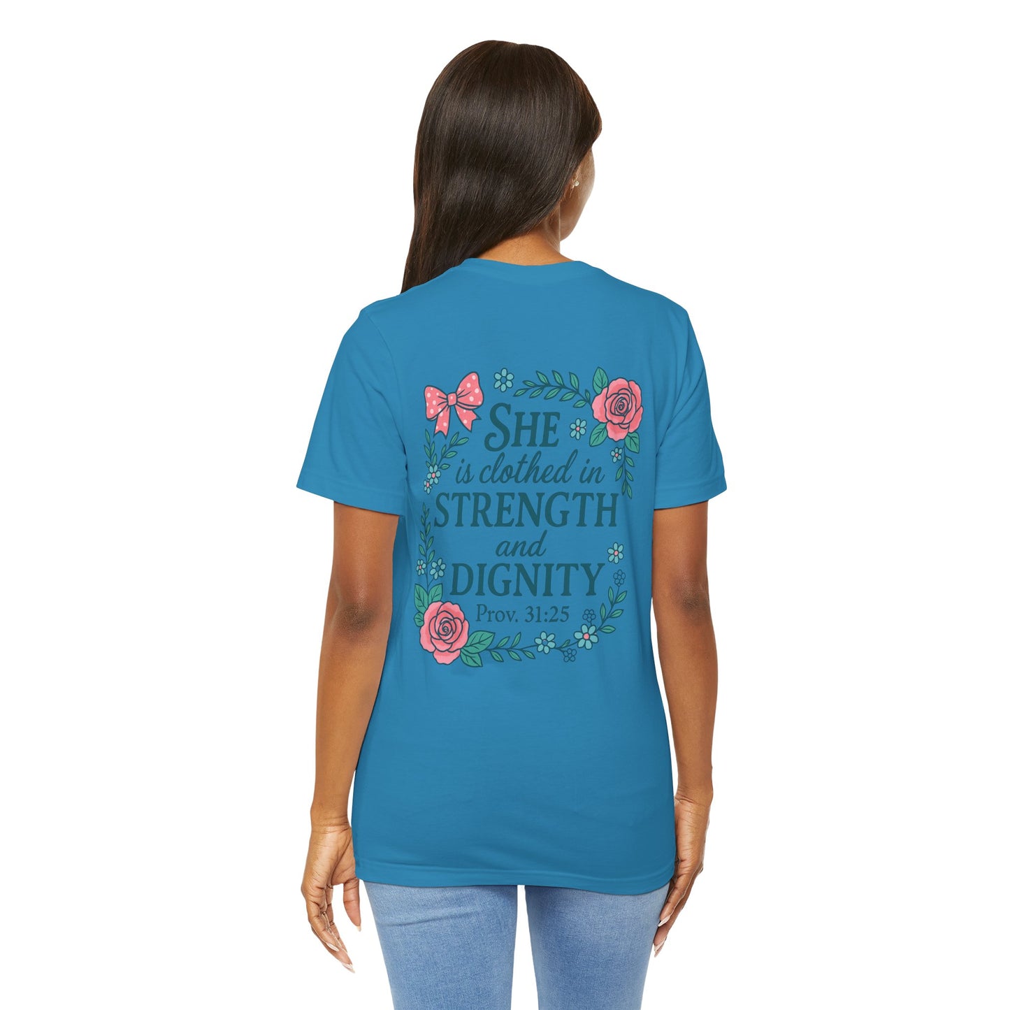 Proverbs 31:25 Tee