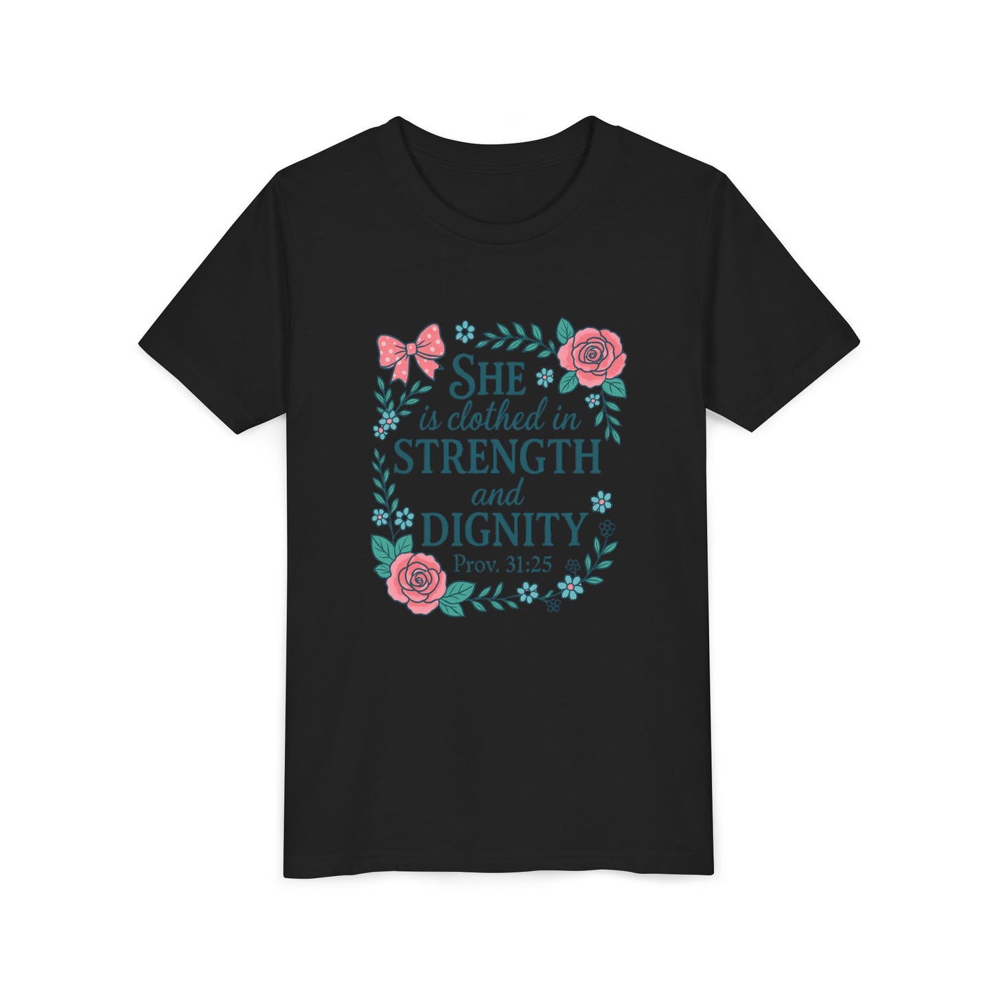 Proverbs 31:25 Youth Tee