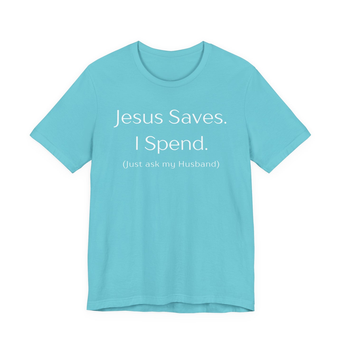 Jesus Saves Tee