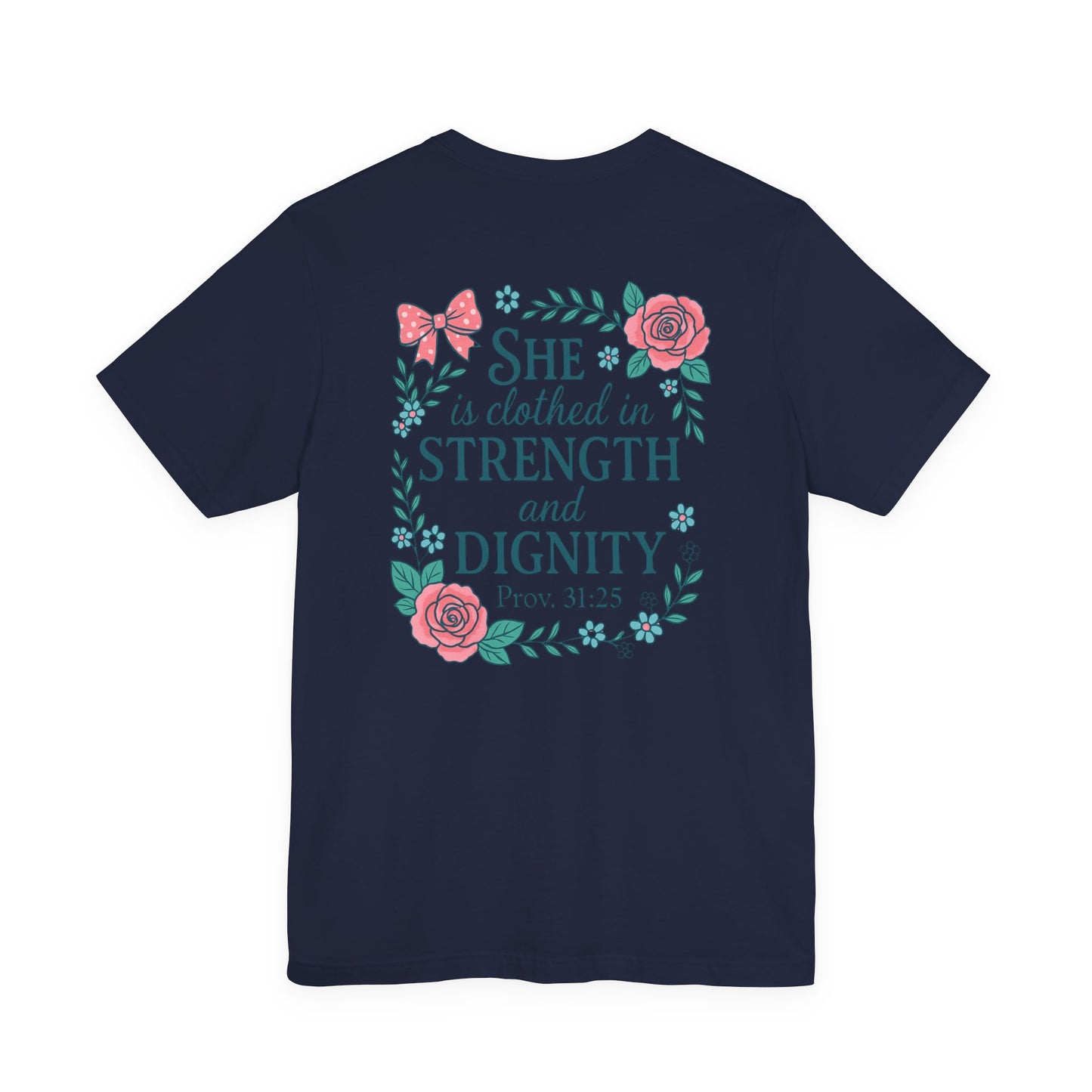 Proverbs 31:25 Tee