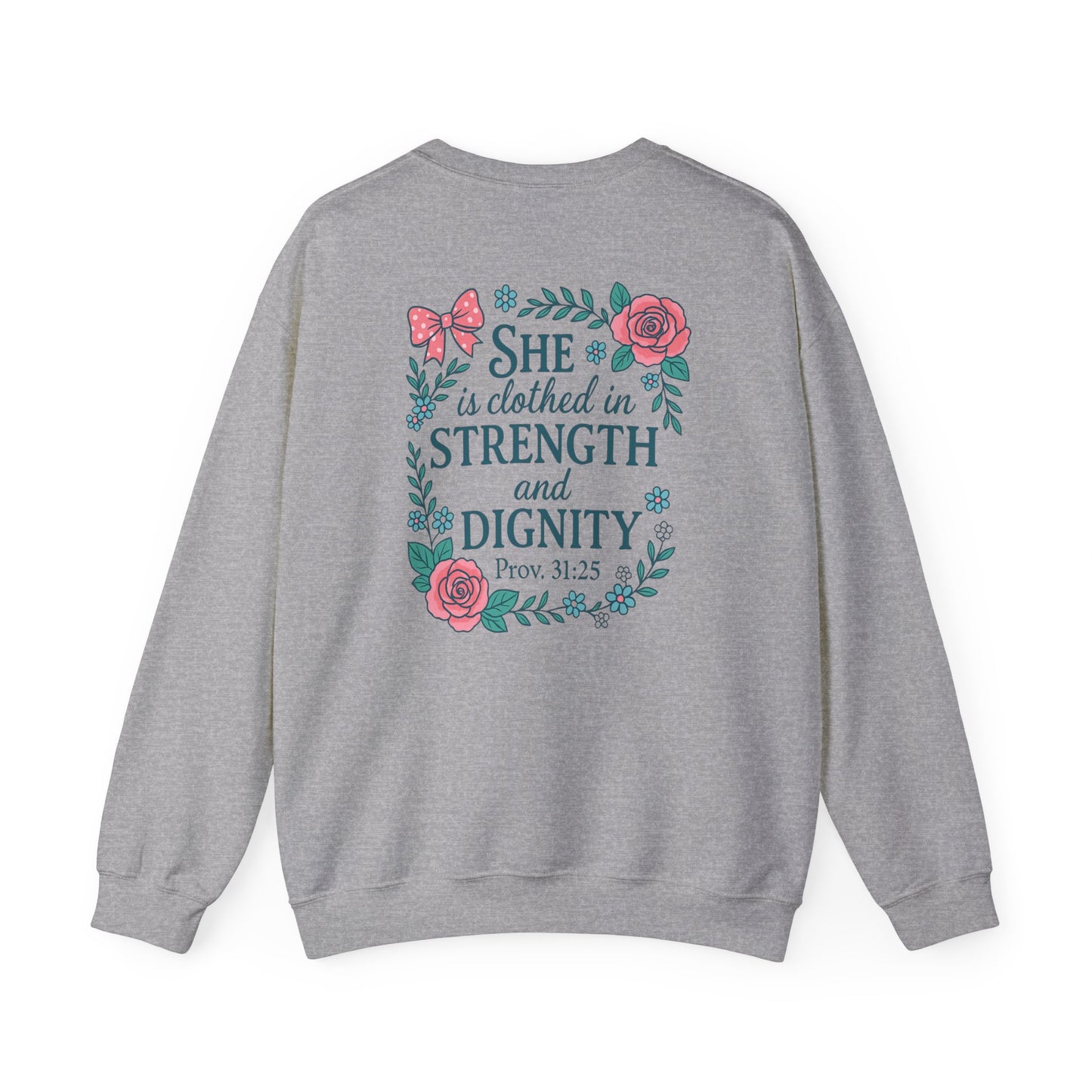 Proverbs 31:25 Crewneck Sweatshirt
