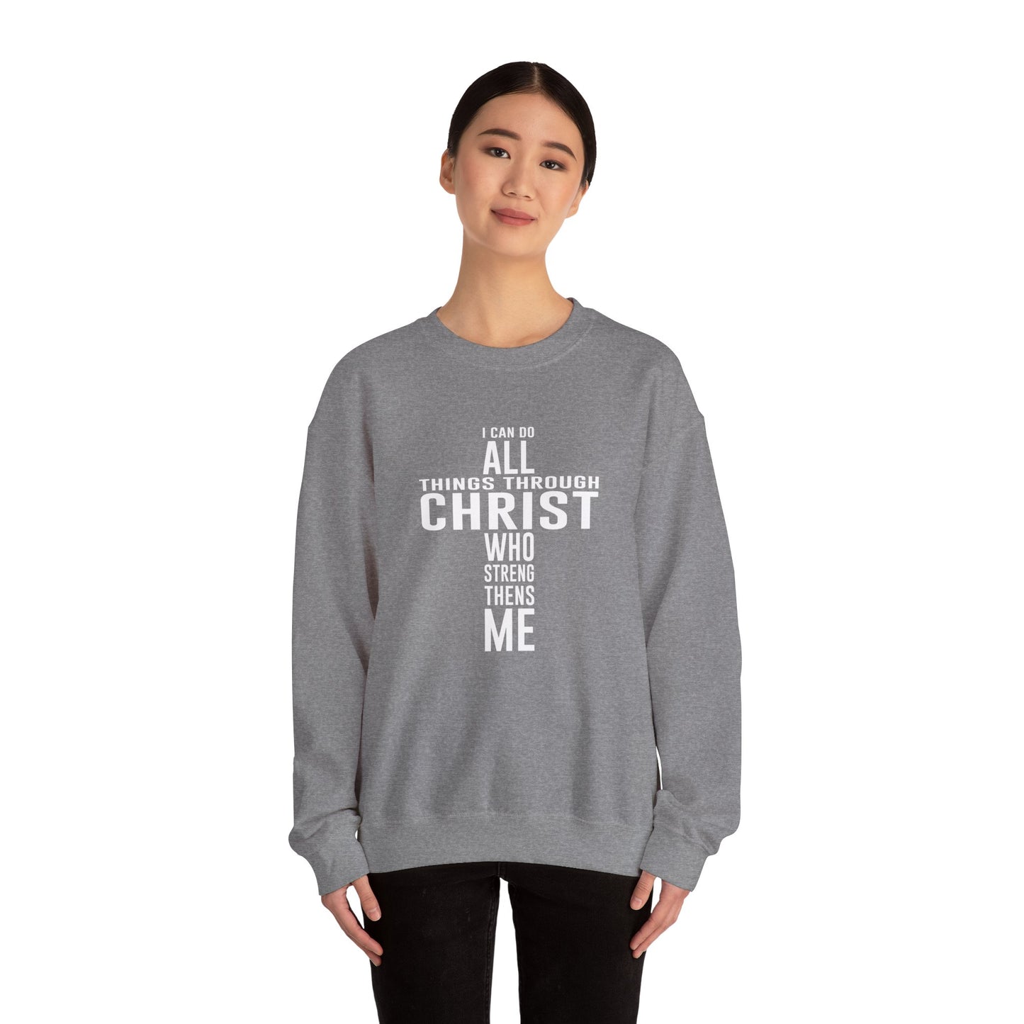 I Can Do All Things Crewneck Sweatshirt