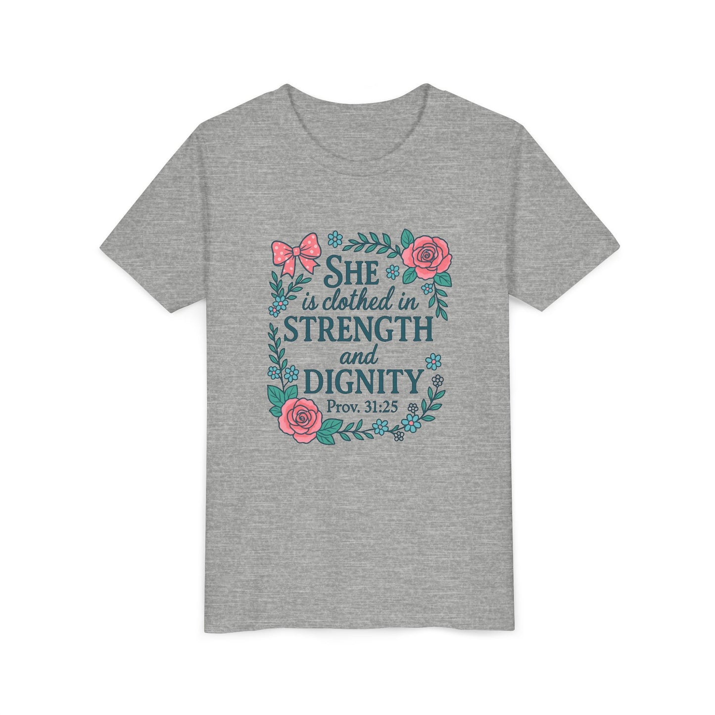Proverbs 31:25 Youth Tee