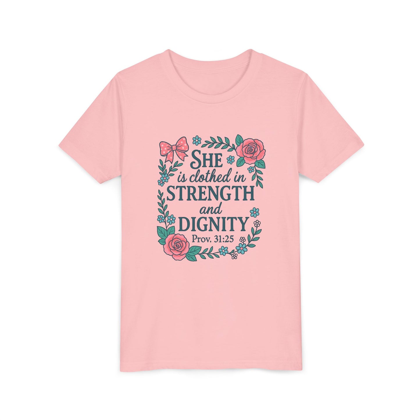 Proverbs 31:25 Youth Tee