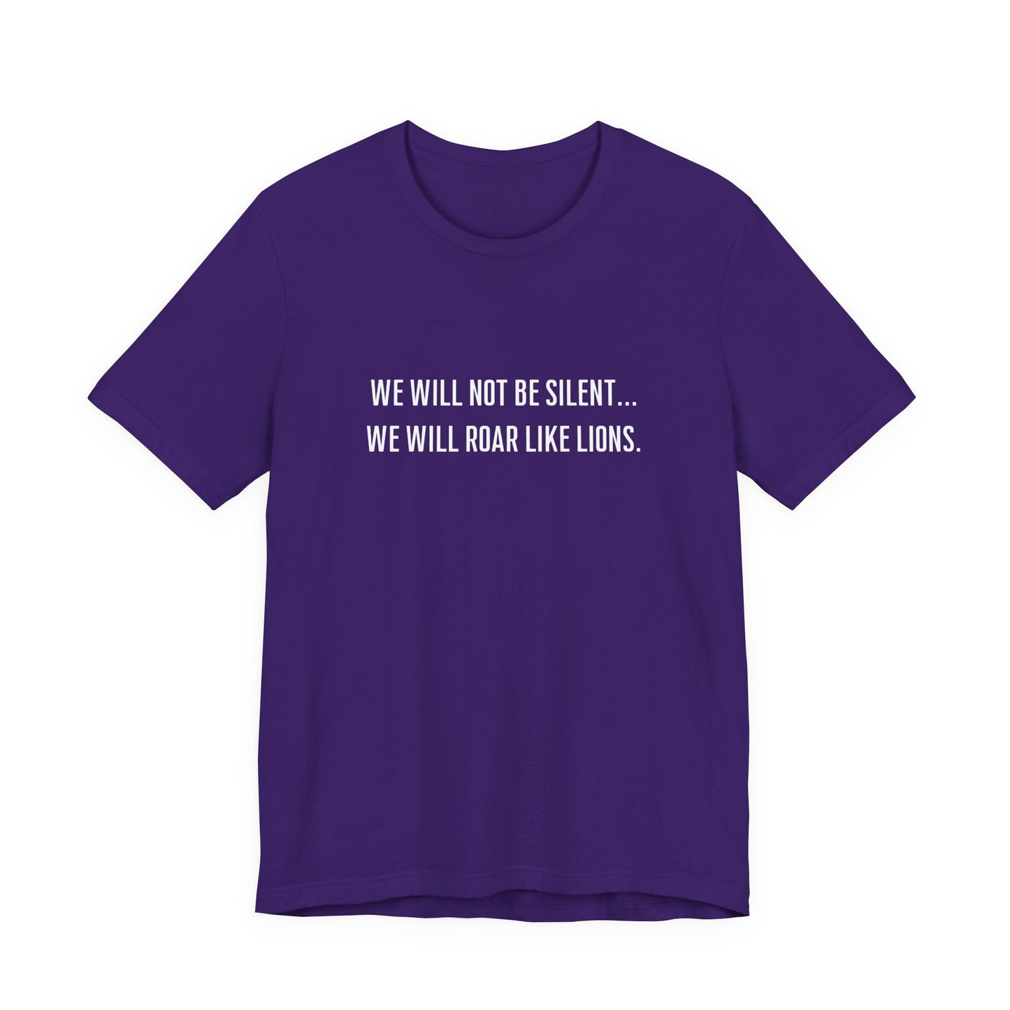 We Will Not Be Silent Tee