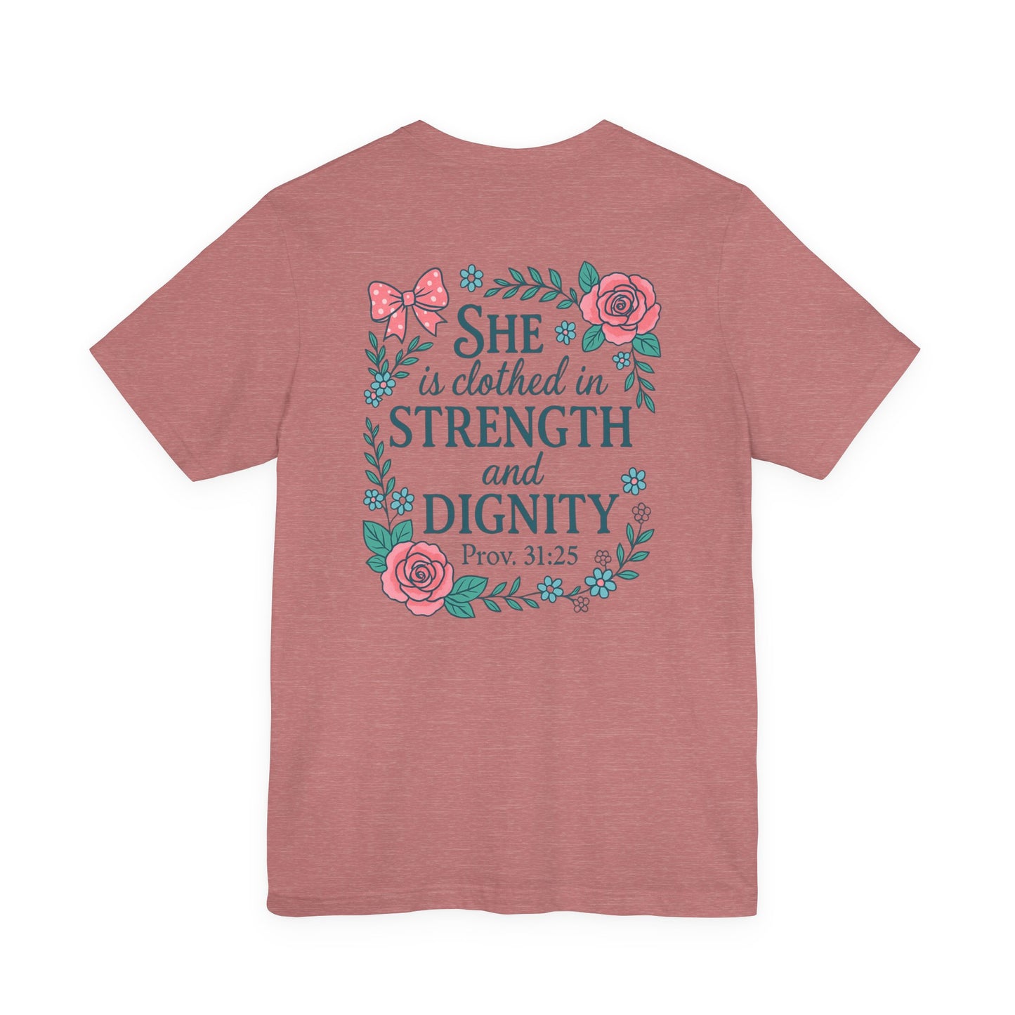 Proverbs 31:25 Tee
