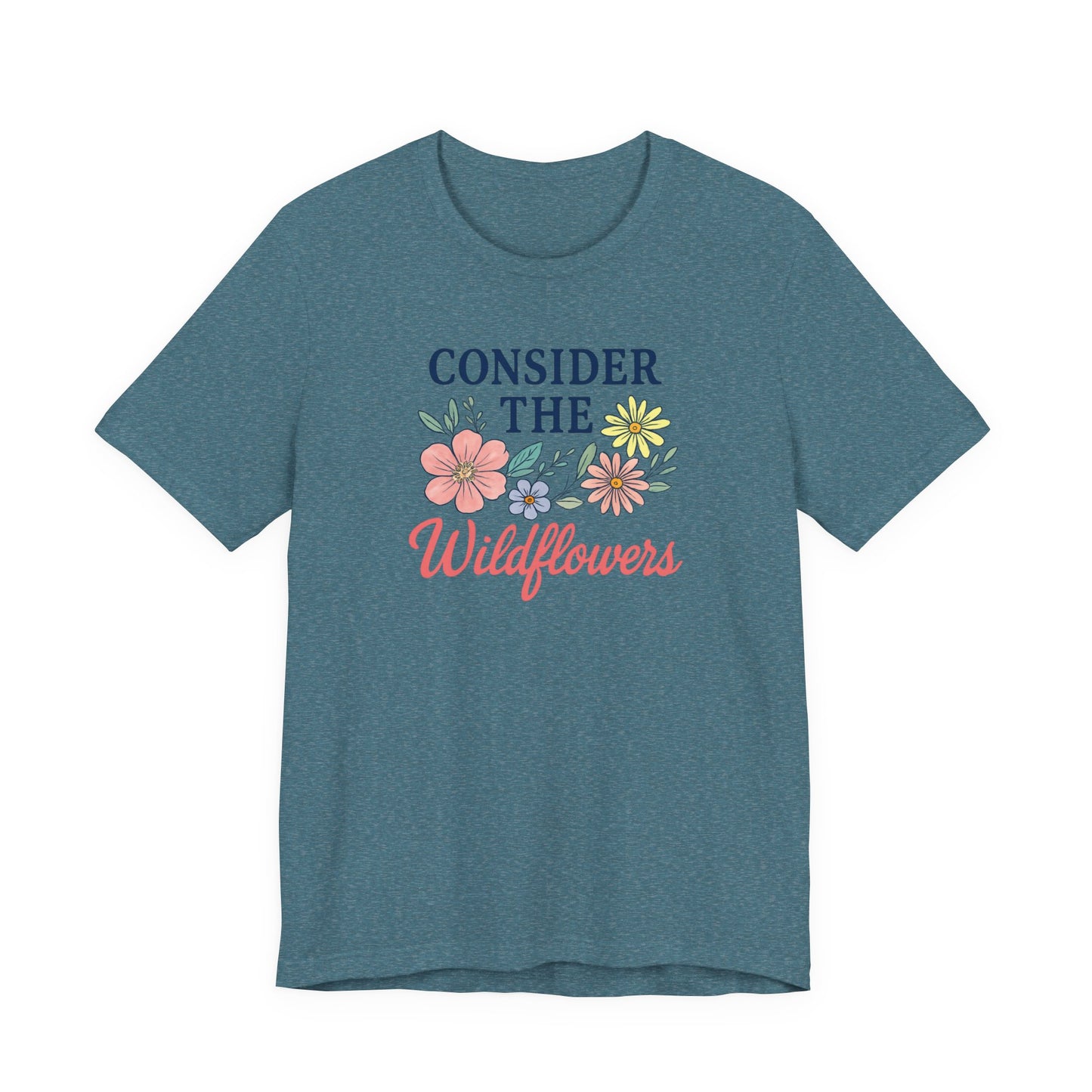 Consider the Wildflowers Tee