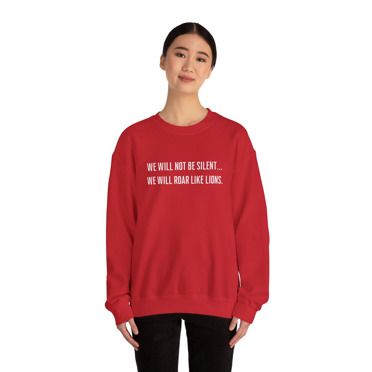 We Will Not Be Silent Crewneck Sweatshirt