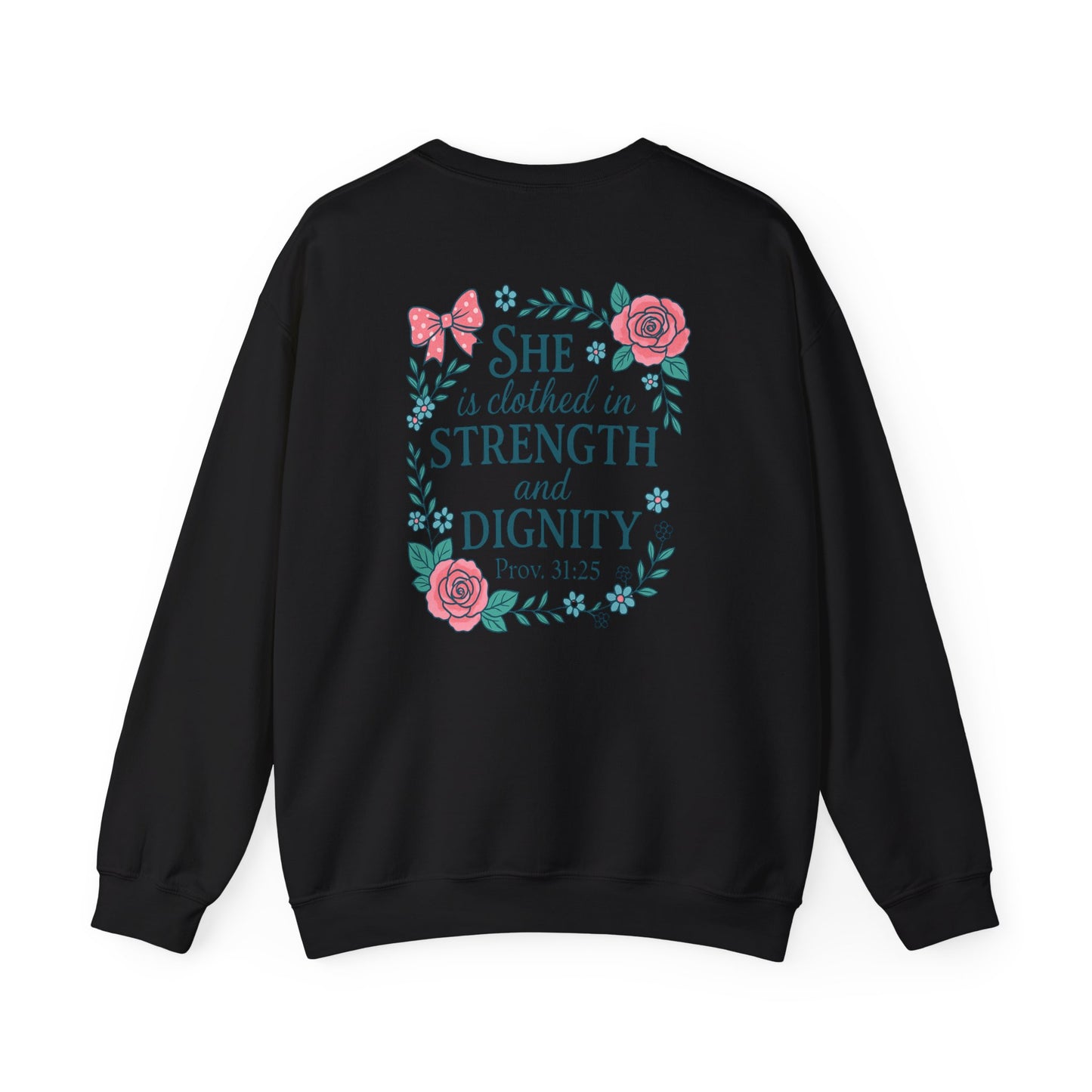Proverbs 31:25 Crewneck Sweatshirt