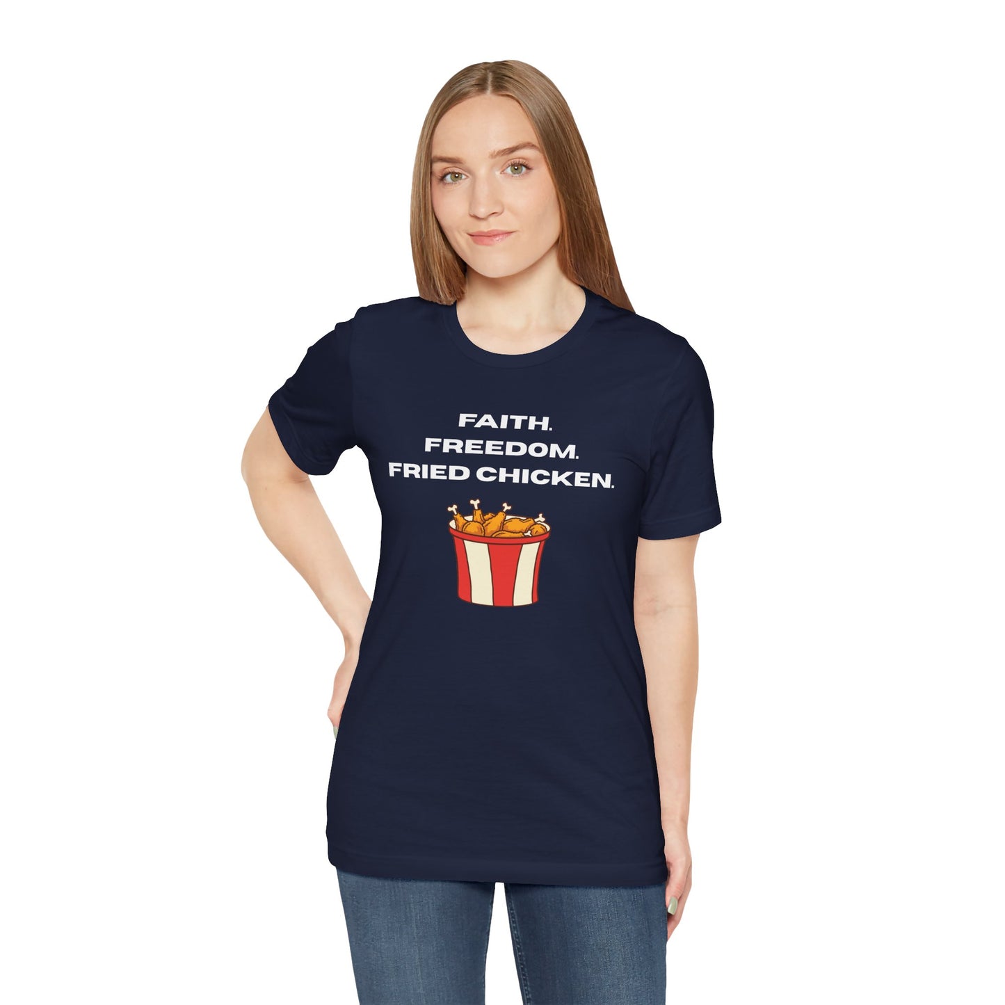 Faith, Freedom and Fried Chicken Tee