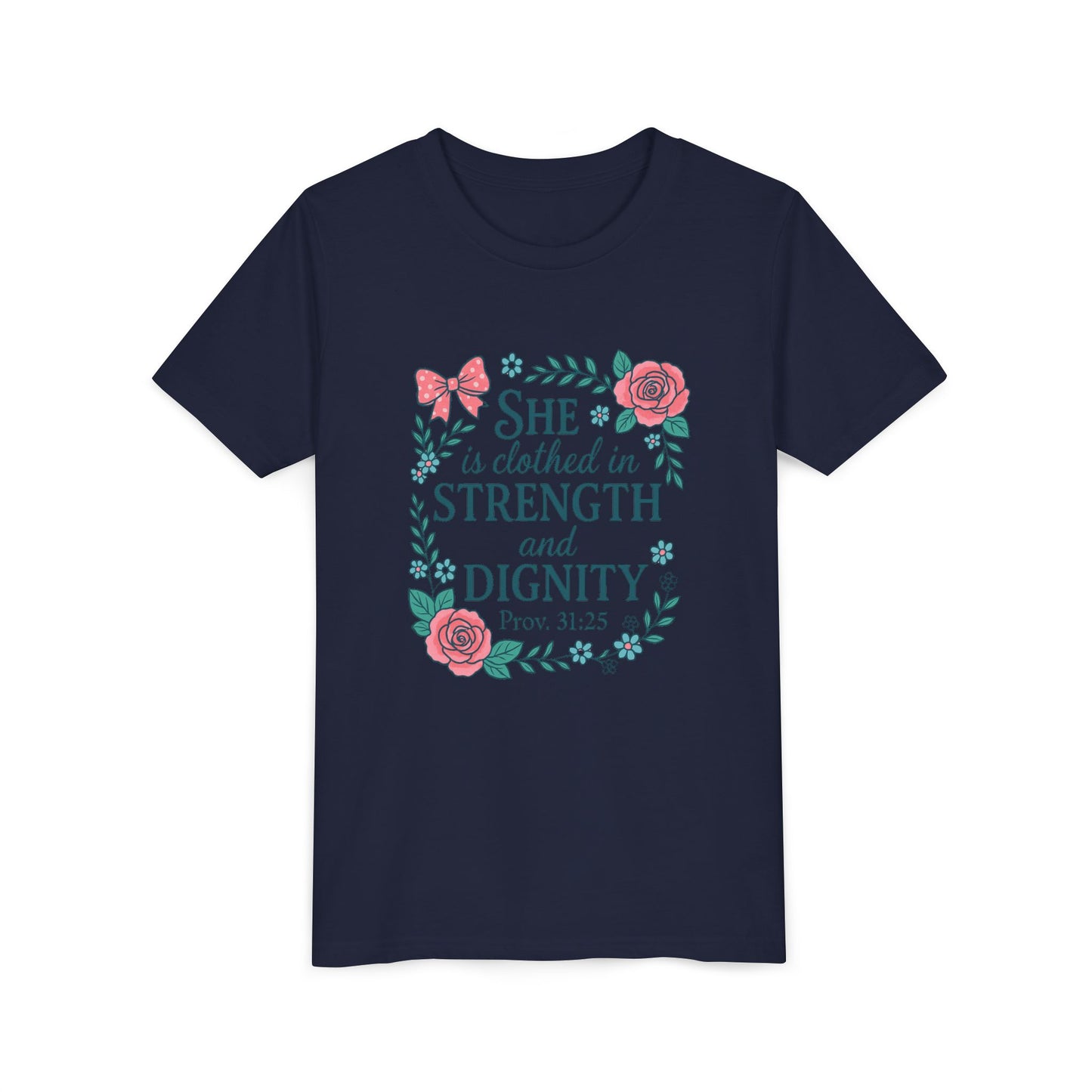 Proverbs 31:25 Youth Tee