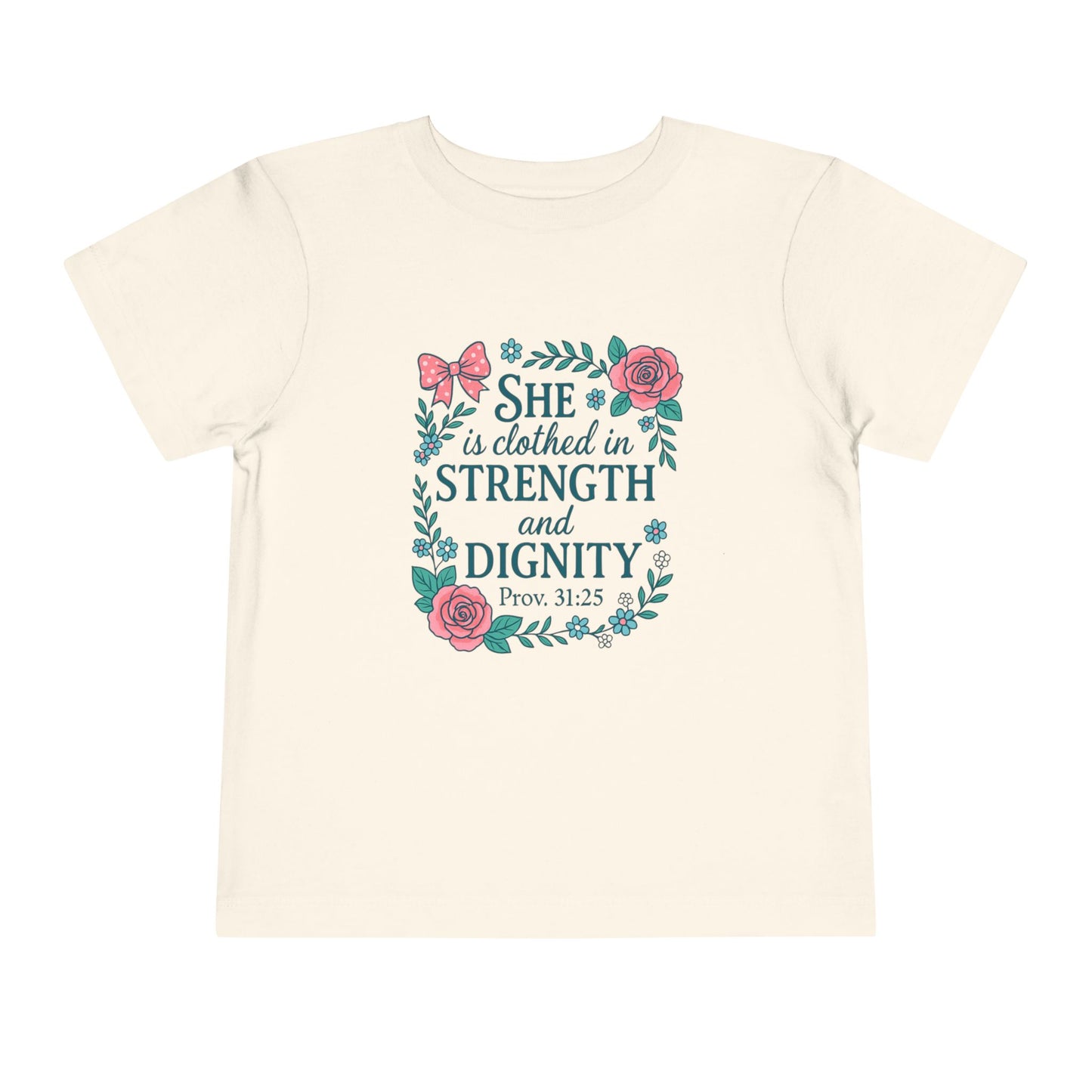 Proverbs 31:25 Toddler Tee